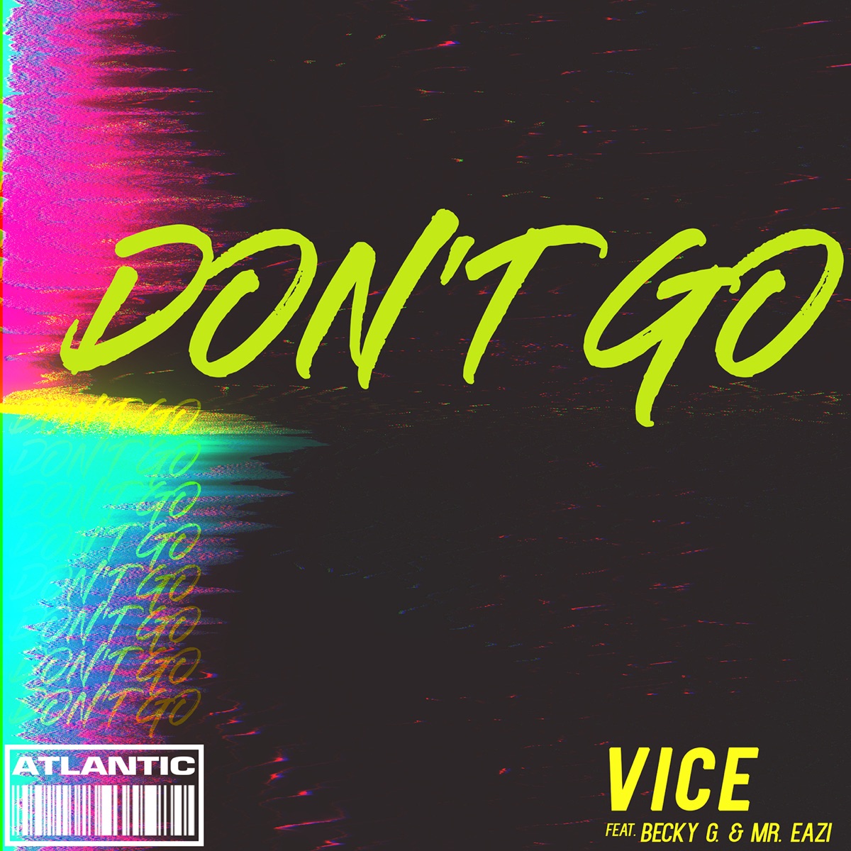 Don't Go (feat. Becky G and Mr. Eazi) - Single by Vice album cover