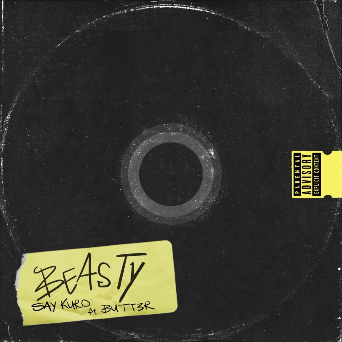 Beasty (feat. Butt3r) - Single by Say Kuro album cover