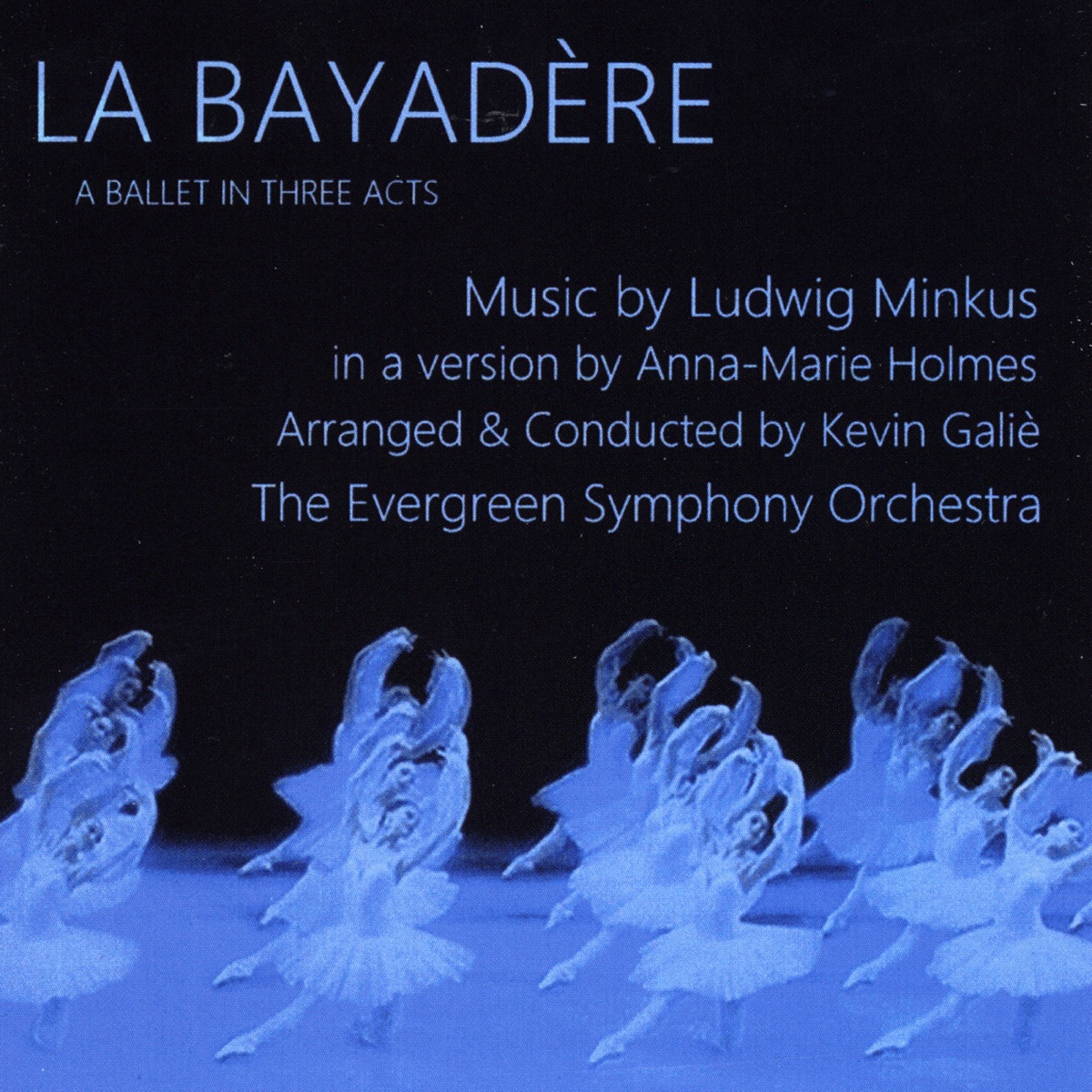 La Bayadère by Evergreen Symphony Orchestra & Kevin Galiè album cover