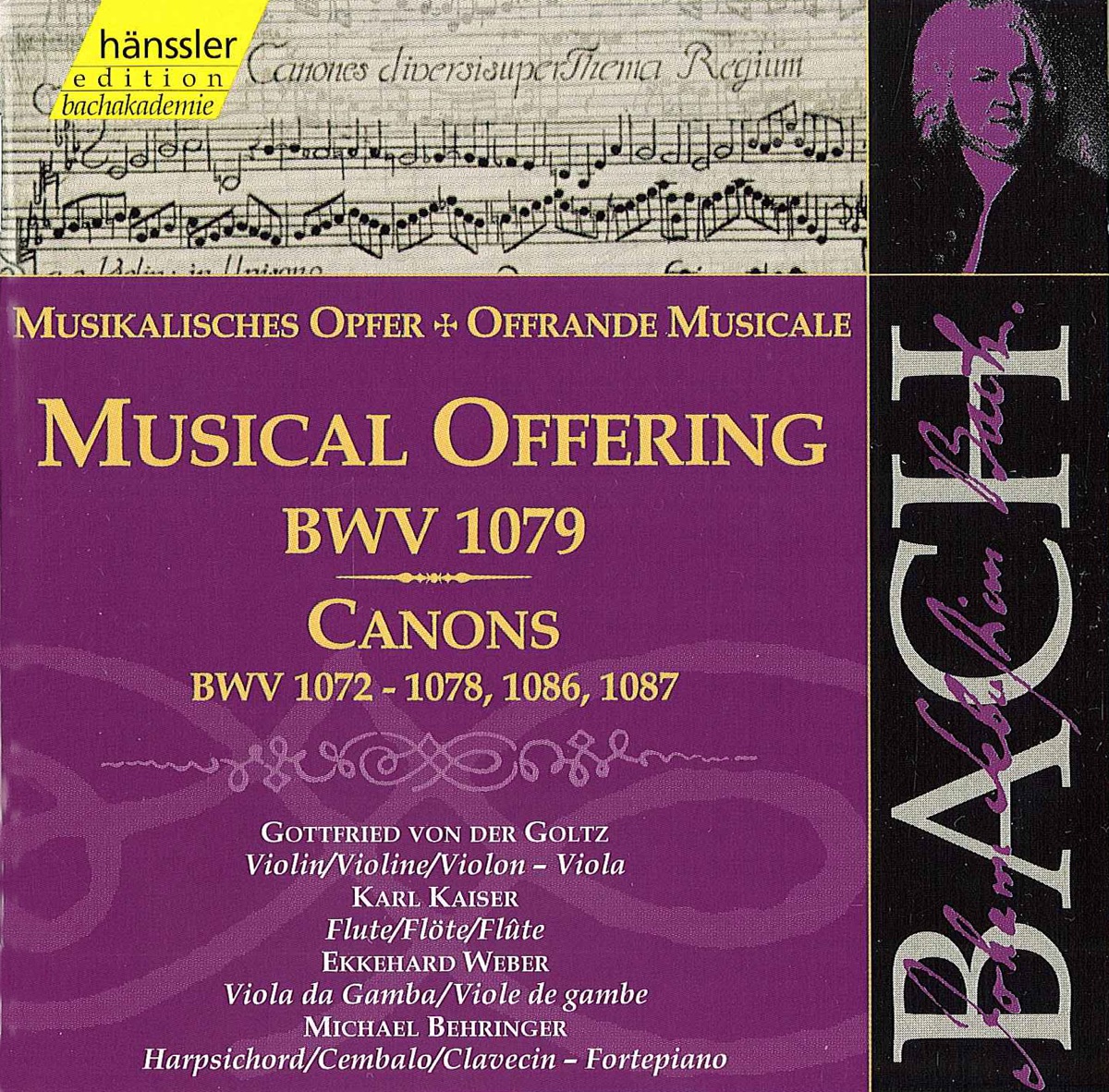 Bach, J.S.: Musical Offering, Bwv 1079 by Karl Kaiser, Michael Behringer, Martin Jopp, Ekkehard Weber, Gottfried von der Goltz, Petra Müllejans, Daniela Helms, Christian Goosses & Kristin von der Goltz album cover