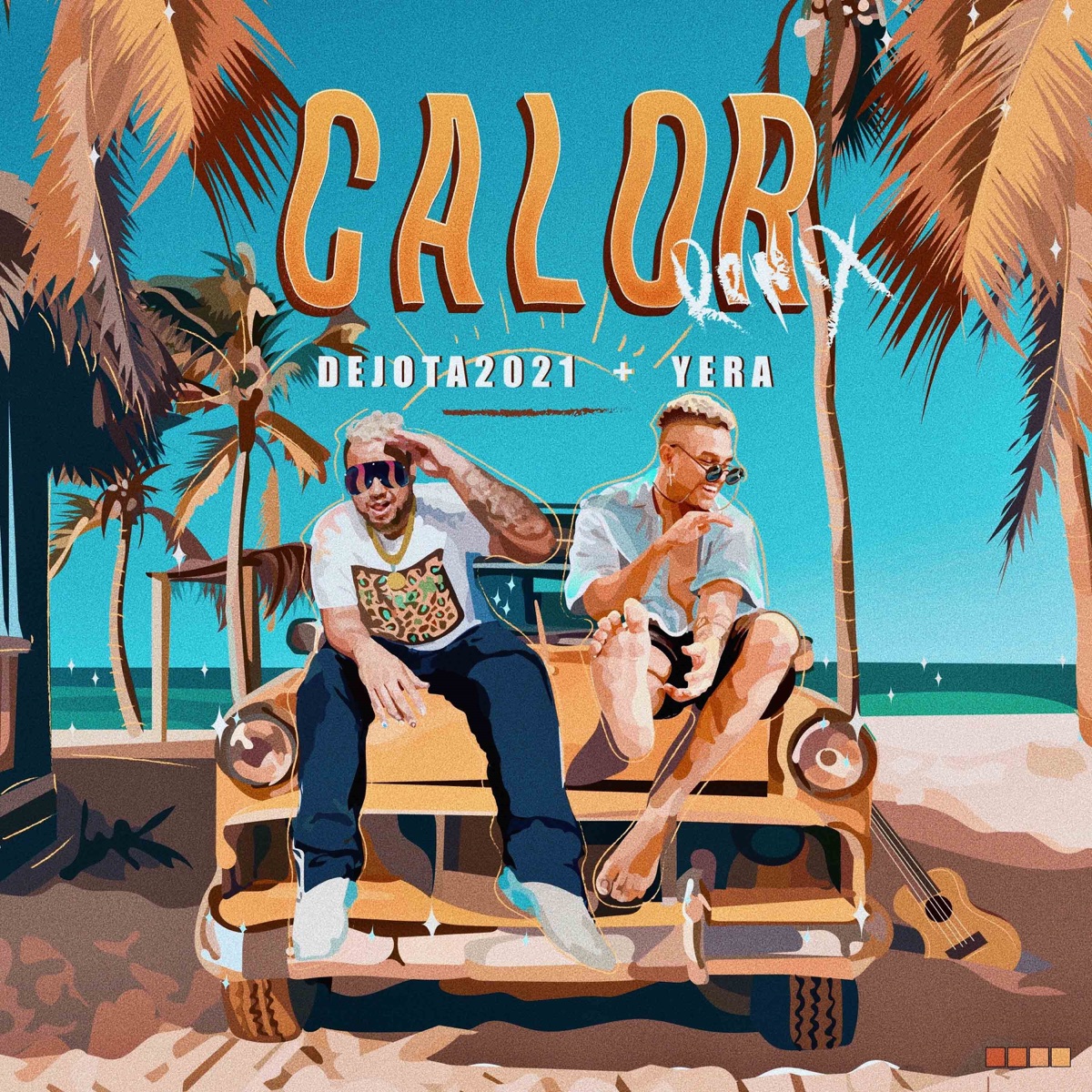 Calor (Remix) - Single by Dejota2021 & Yera album cover
