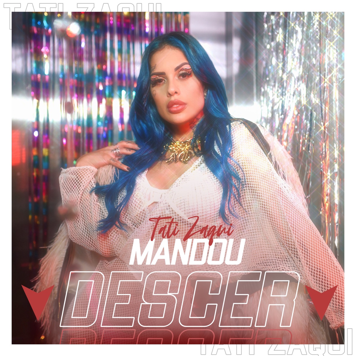 Mandou Descer - Single by Tati Zaqui album cover
