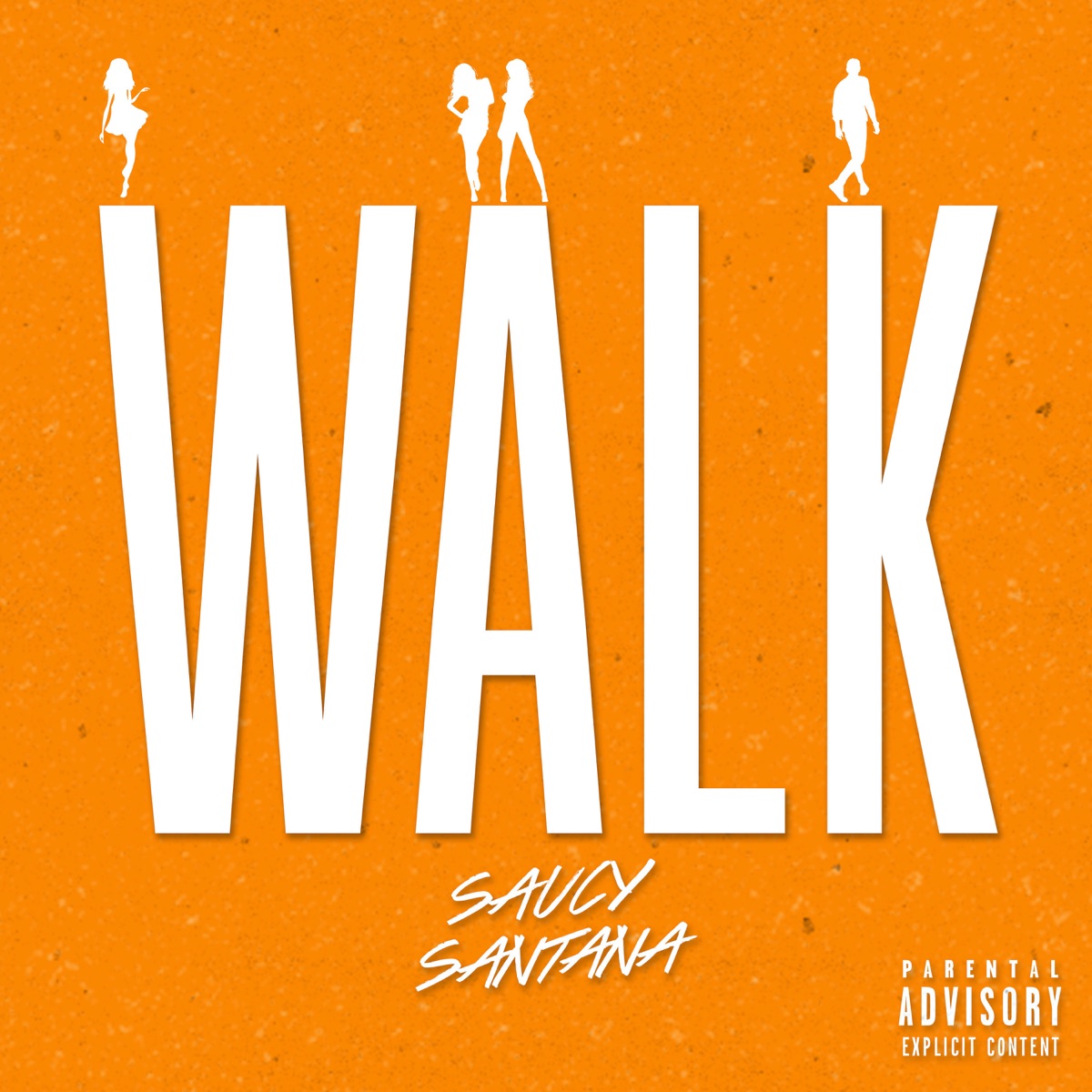 Walk - Single by Saucy Santana album cover