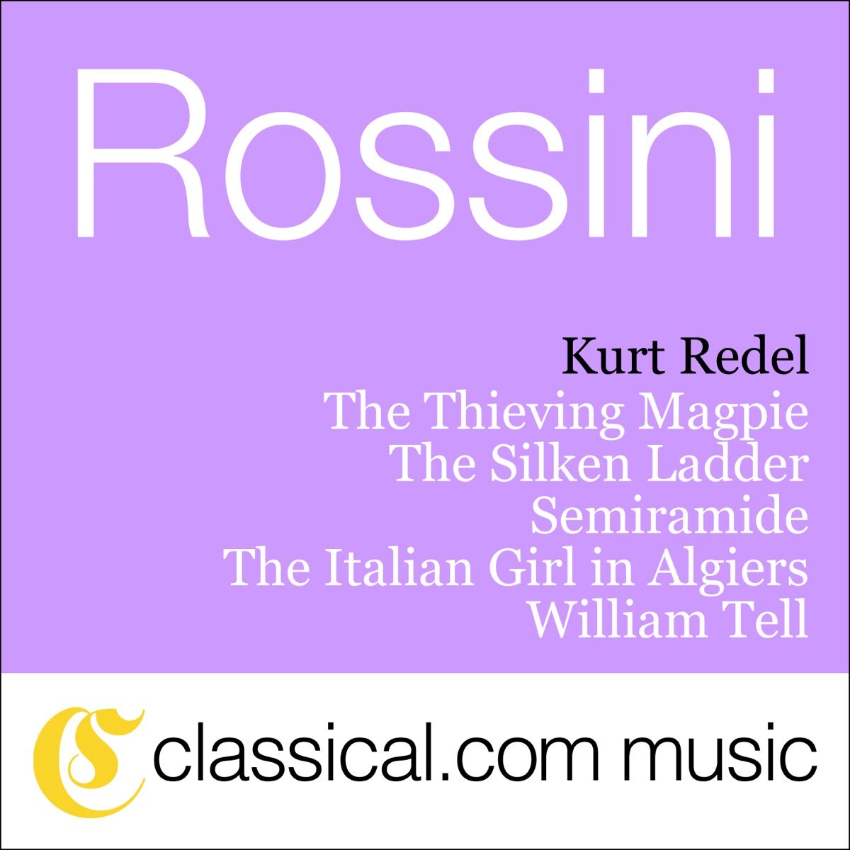 Gioachino Rossini, the Thieving Magpie by Orchestre d'Etat du Palatinat Rhénan & Kurt Redel album cover