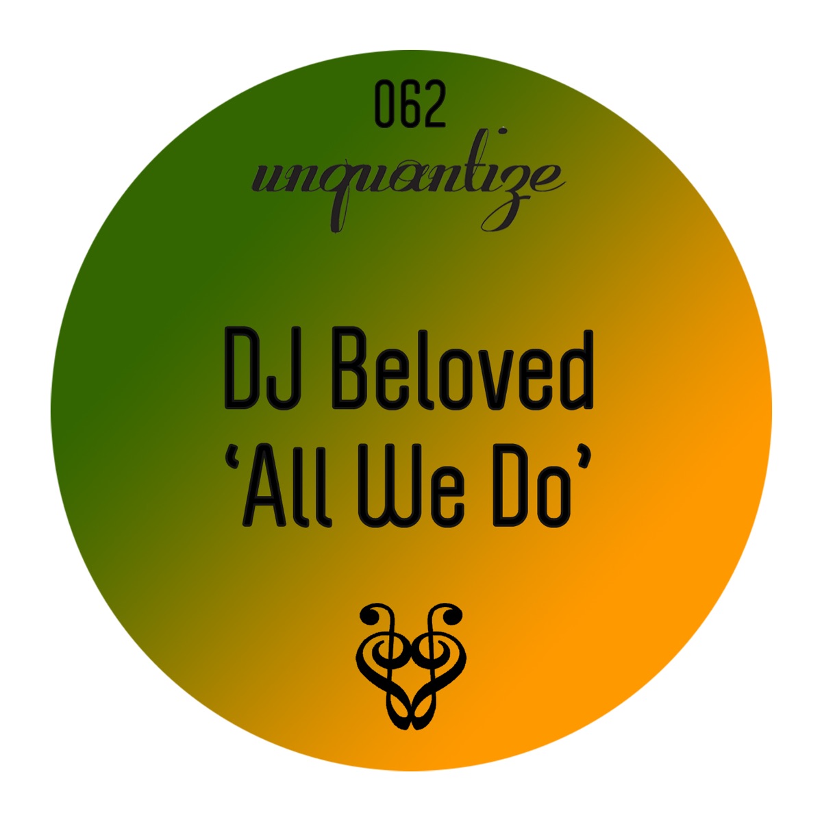 All We Do by Dj Beloved album cover