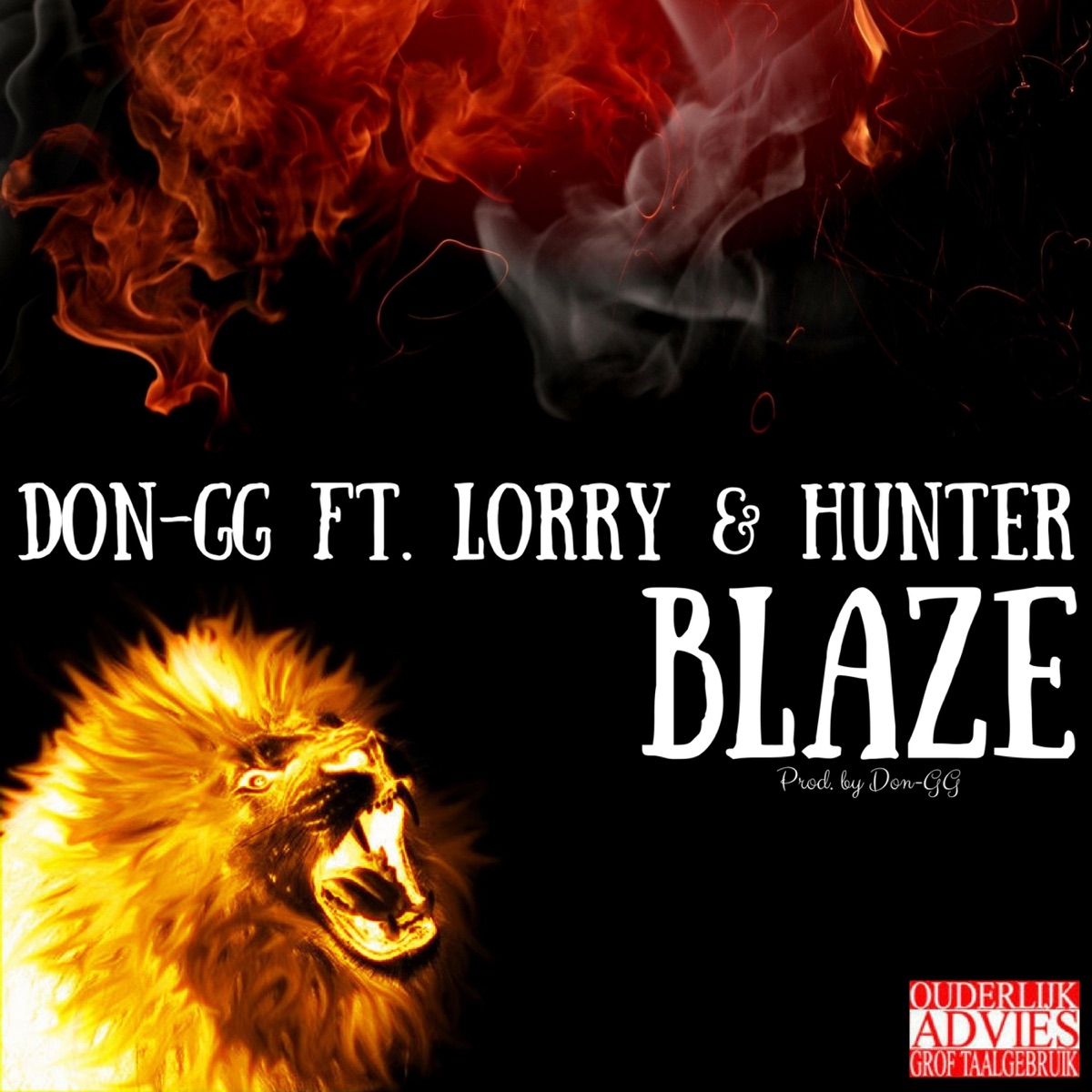 Blaze (feat. Lorry & Hunter) - Single by Don-GG album cover