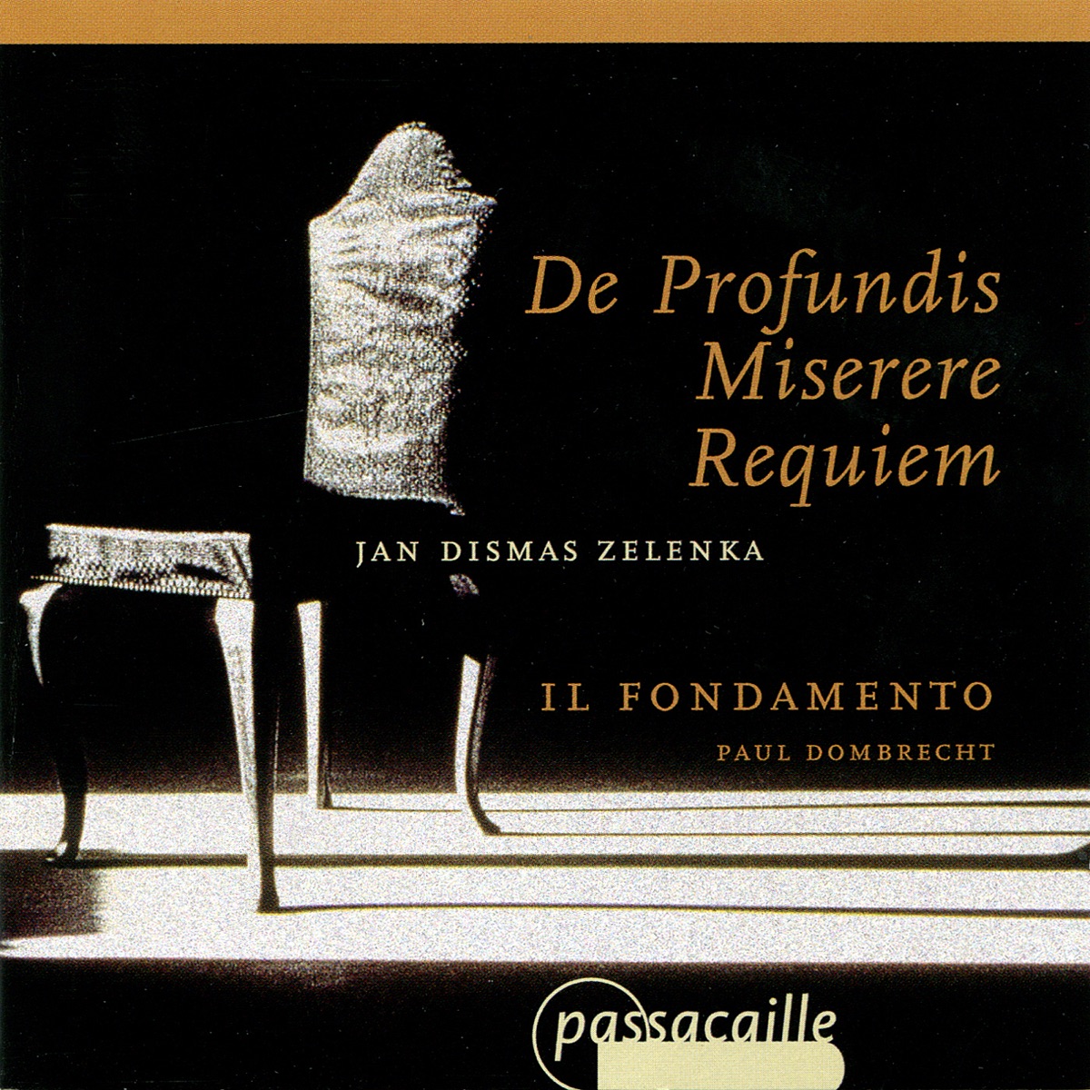 Zelenka: De Profundis, Misere & Requiem by Il Fondamento & Paul Dombrecht album cover