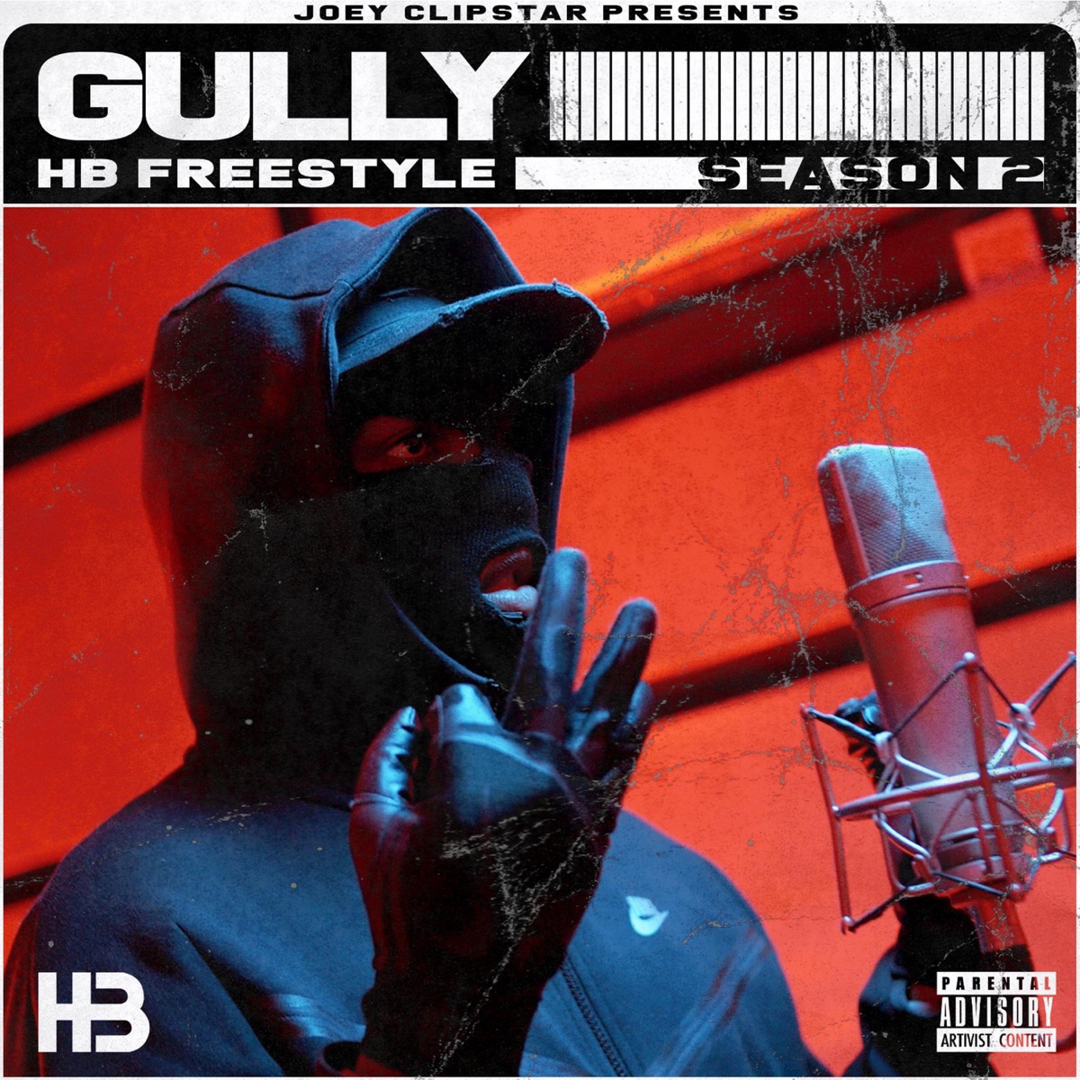 Gully HB Freestyle (Season 2) - Single by Hardest Bars & Gully album cover
