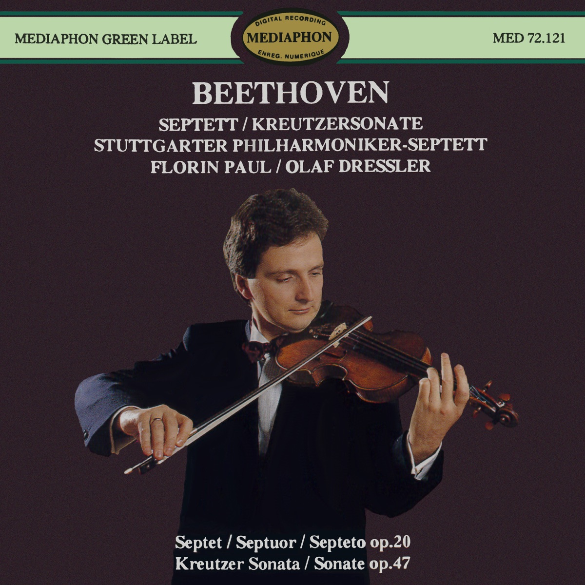 Beethoven: Septet, Op. 20 & "Kreutzer" Sonata, Op. 47 by Stuttgart Philharmonic Septet, Florin Paul & Olaf Dressler album cover