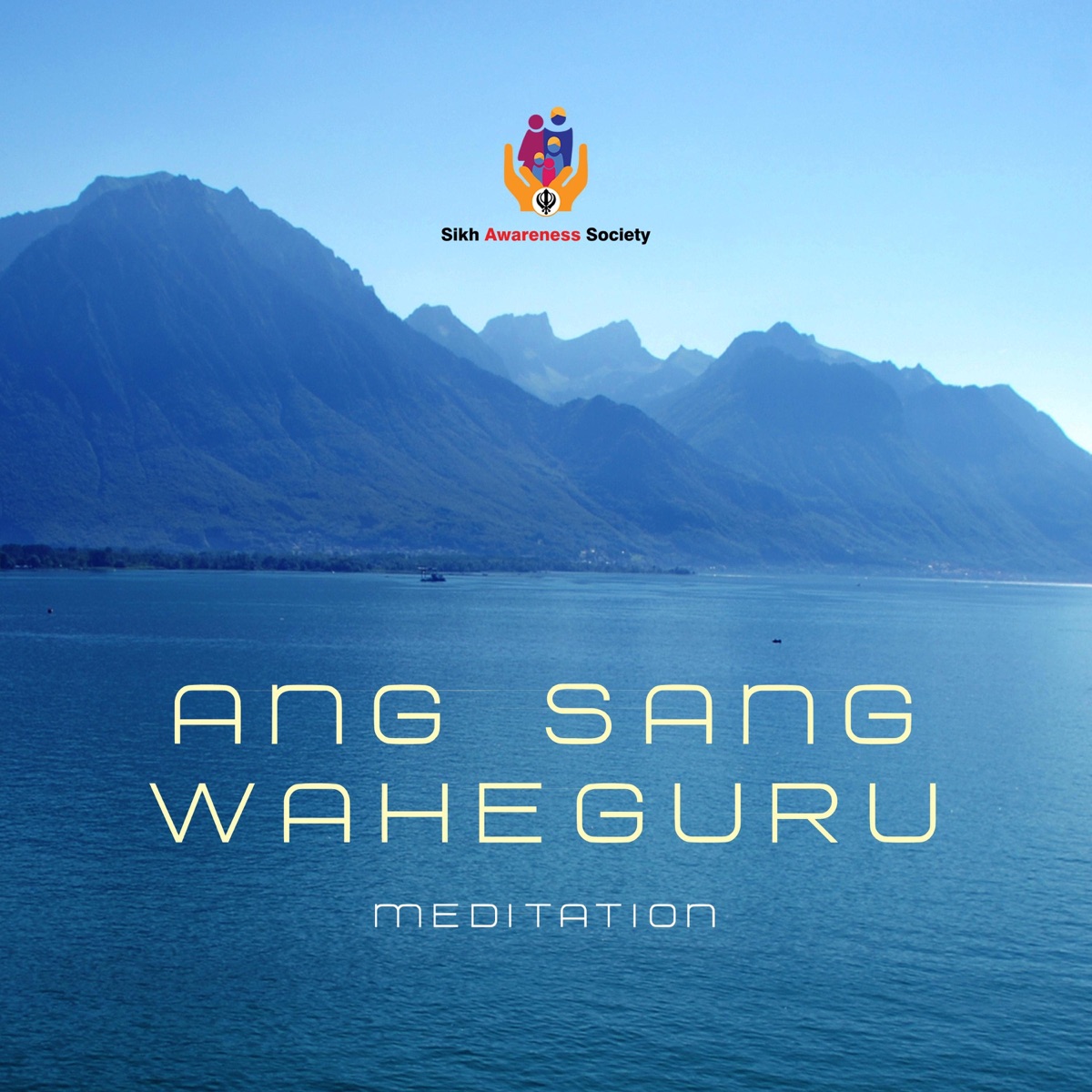 Ang Sang Waheguru Meditation (feat. Highflyers) - EP by Sikh Awareness Society & Master Rakesh album cover