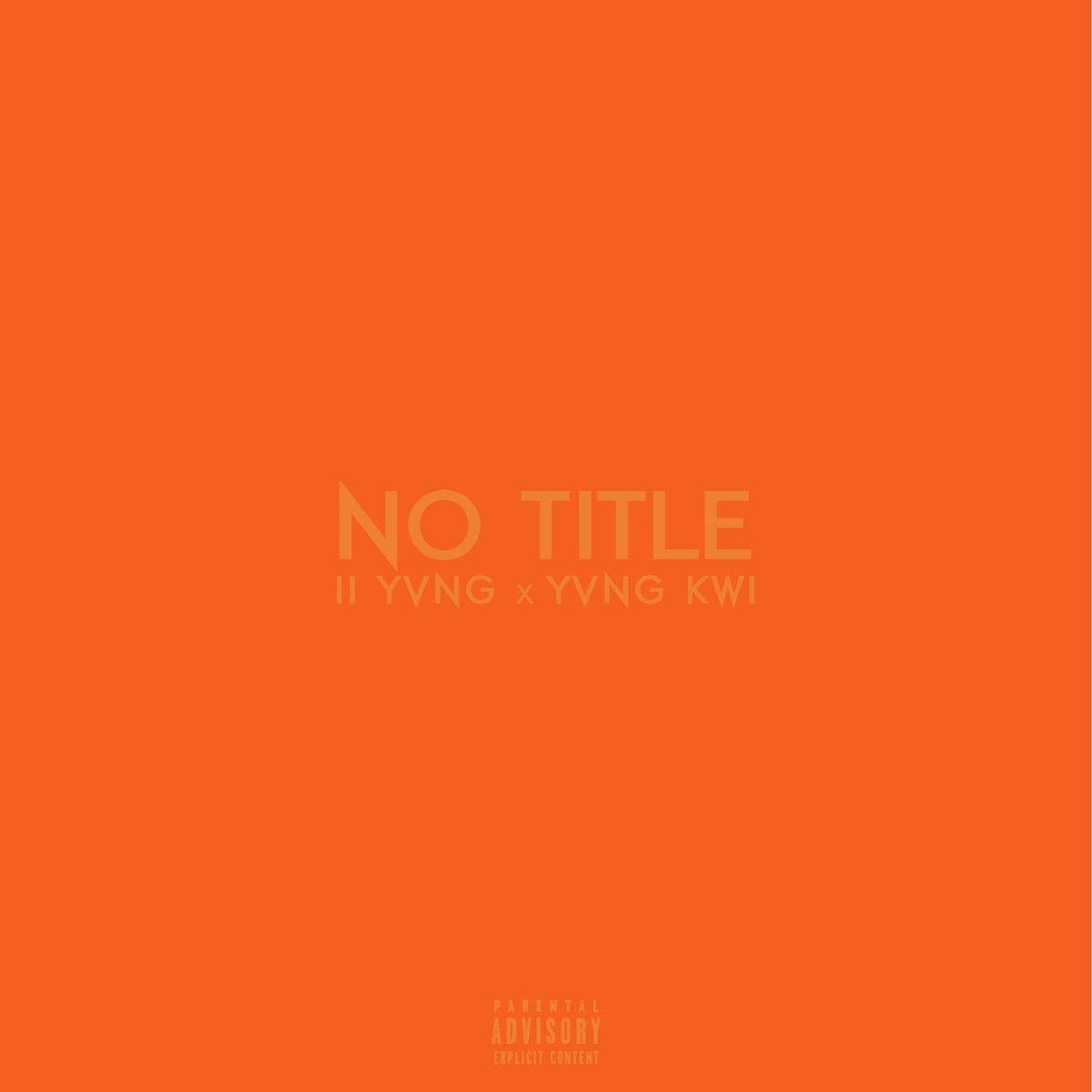 No Title - Single by II Yvng & KiwiMan album cover