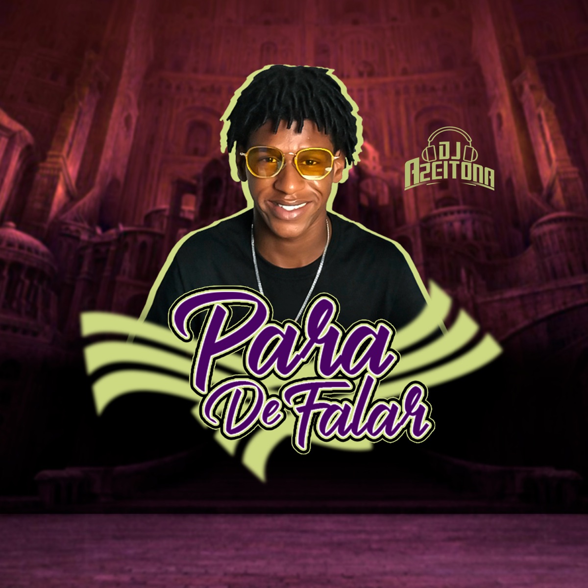 Para de Falar - Single by Dj Azeitona album cover
