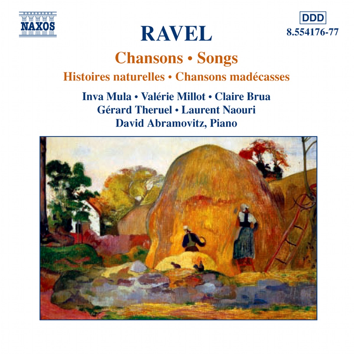 Ravel: Chansons (Songs) by David Abramovitz, Claire Brua, Gerard Theruel, Inva Mula, Valerie Millot, Laurent Naouri, Xavier Gagnepain & Vincen Prat album cover