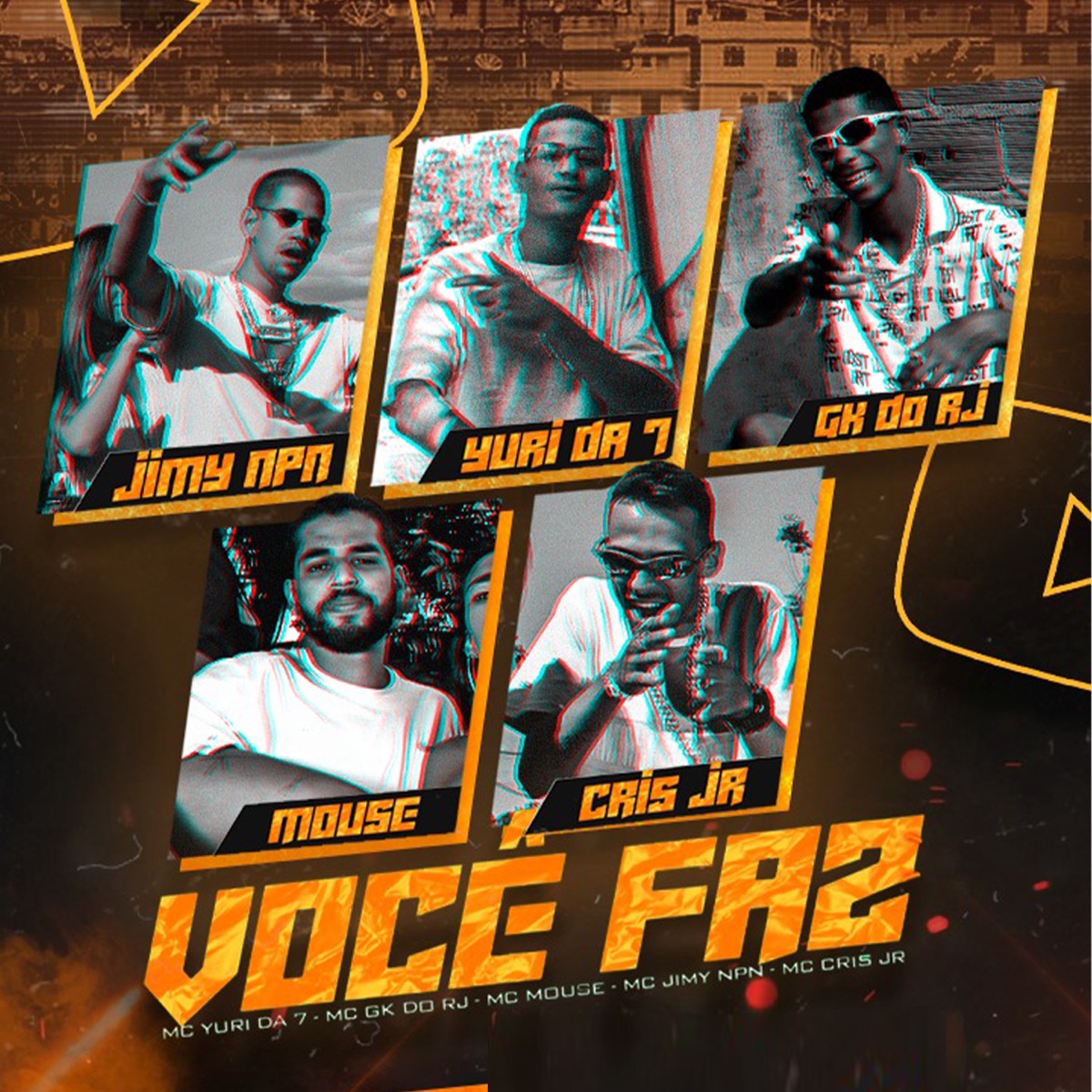 Você Faz - Single by MC Yuri da 7, Mc Gk Do Rj, Mc Mouse, MC Jimy NPN & Mc Cris Jr. album cover