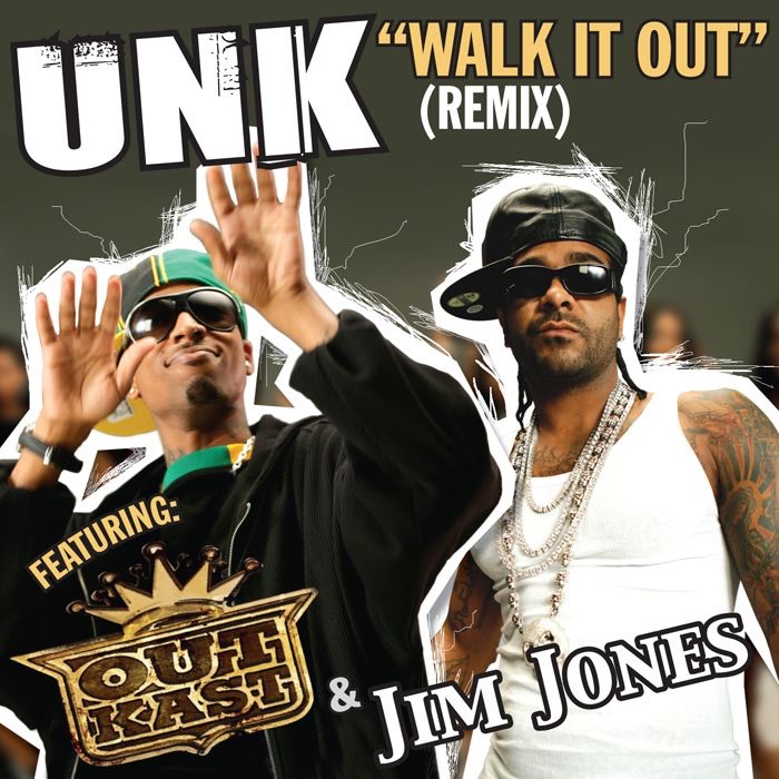 Walk It Out (Remix) - Single by Unk featuring OutKast & Jim Jones album cover