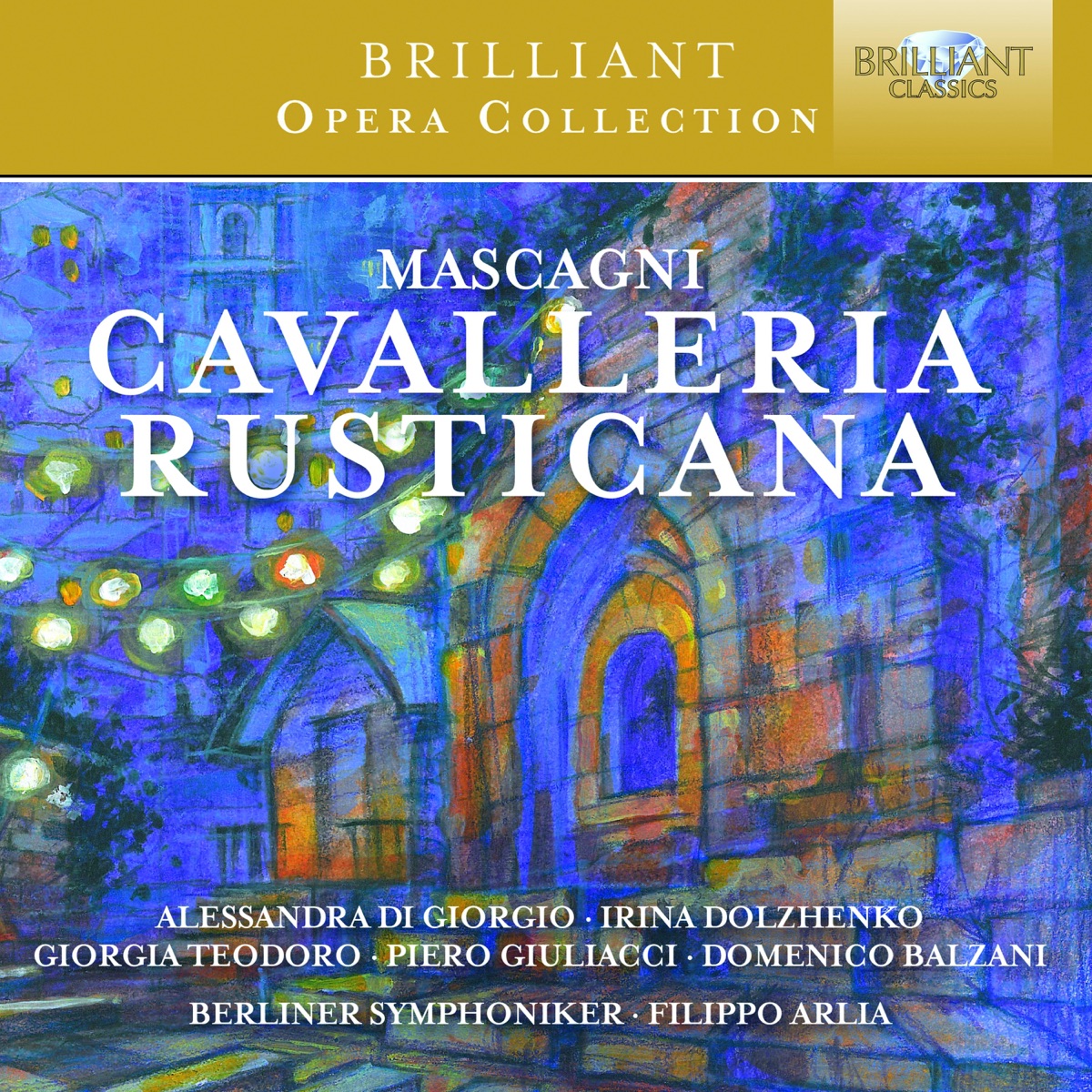 Mascagni: Cavalleria Rusticana by Filippo Arlia & Berlin Symphony Orchestra album cover