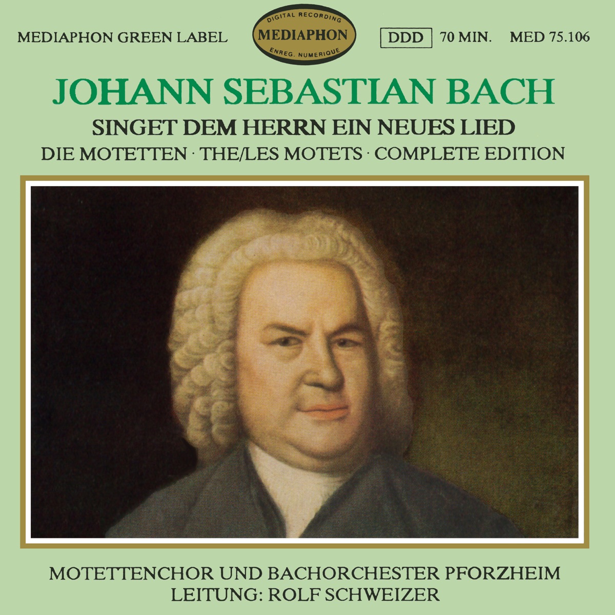 Johann Sebastian Bach: Singet dem Herrn ein neues Lied (The Motets Complete Edition; 2017 - Remaster) by Motettenchor Pforzheim, Rolf Schweizer & Bachorchester Pforzheim album cover
