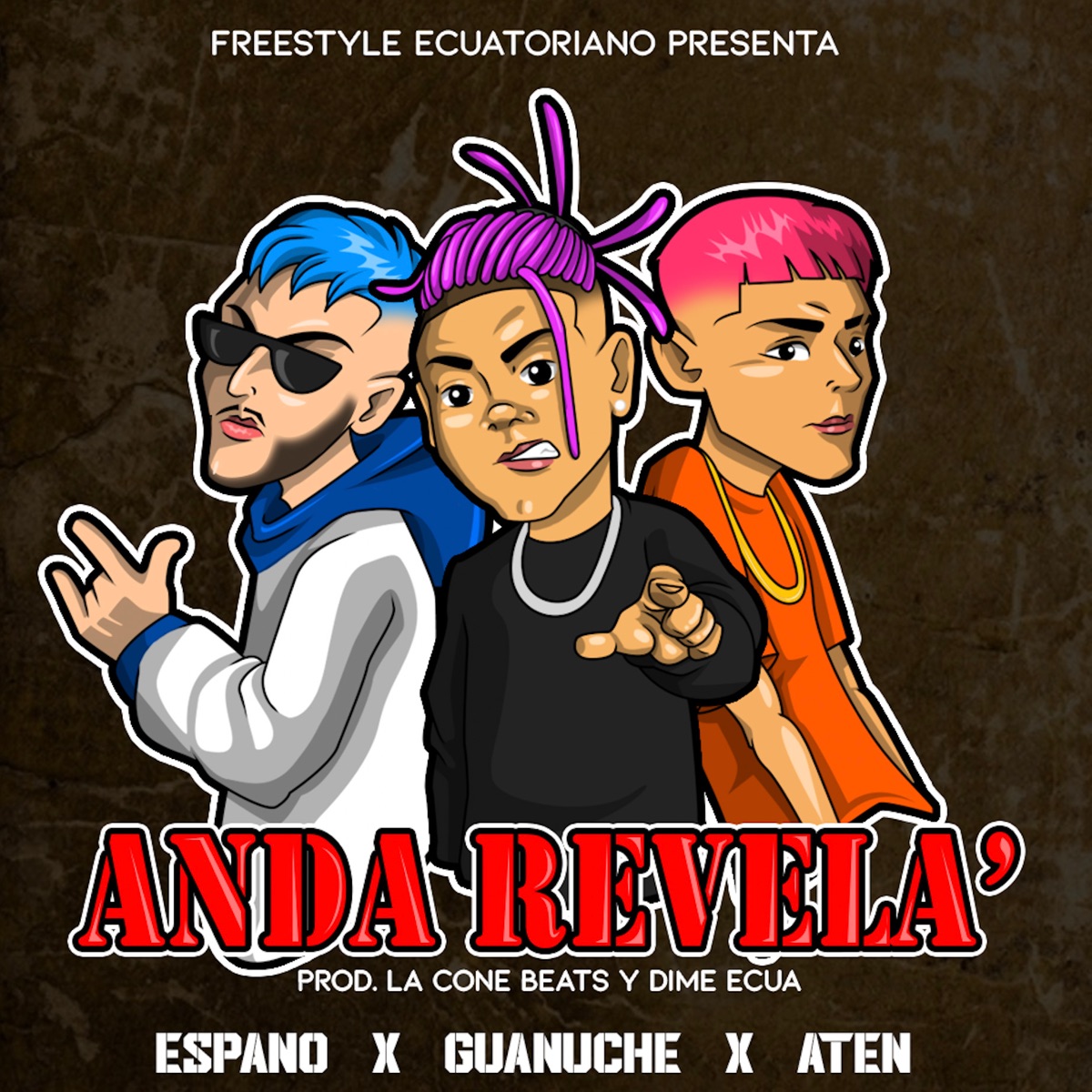 Anda Revela' - Single by Espano, Guanuche & Aten album cover