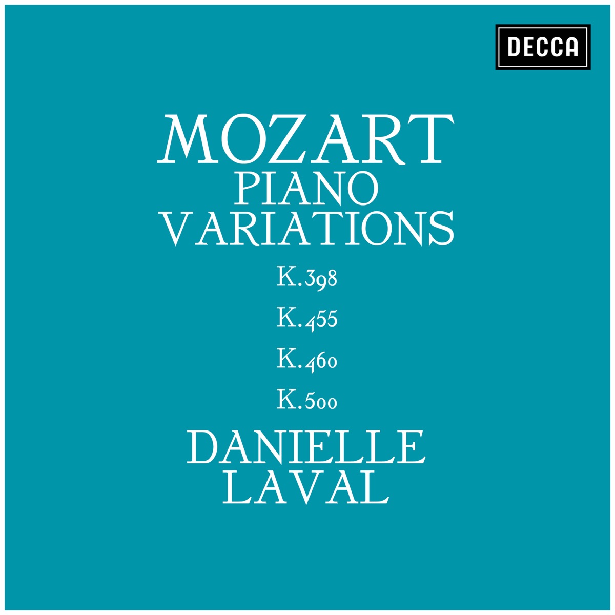 Mozart: Piano Variations K. 398, K. 455, K. 460, K. 500 by Danielle Laval album cover