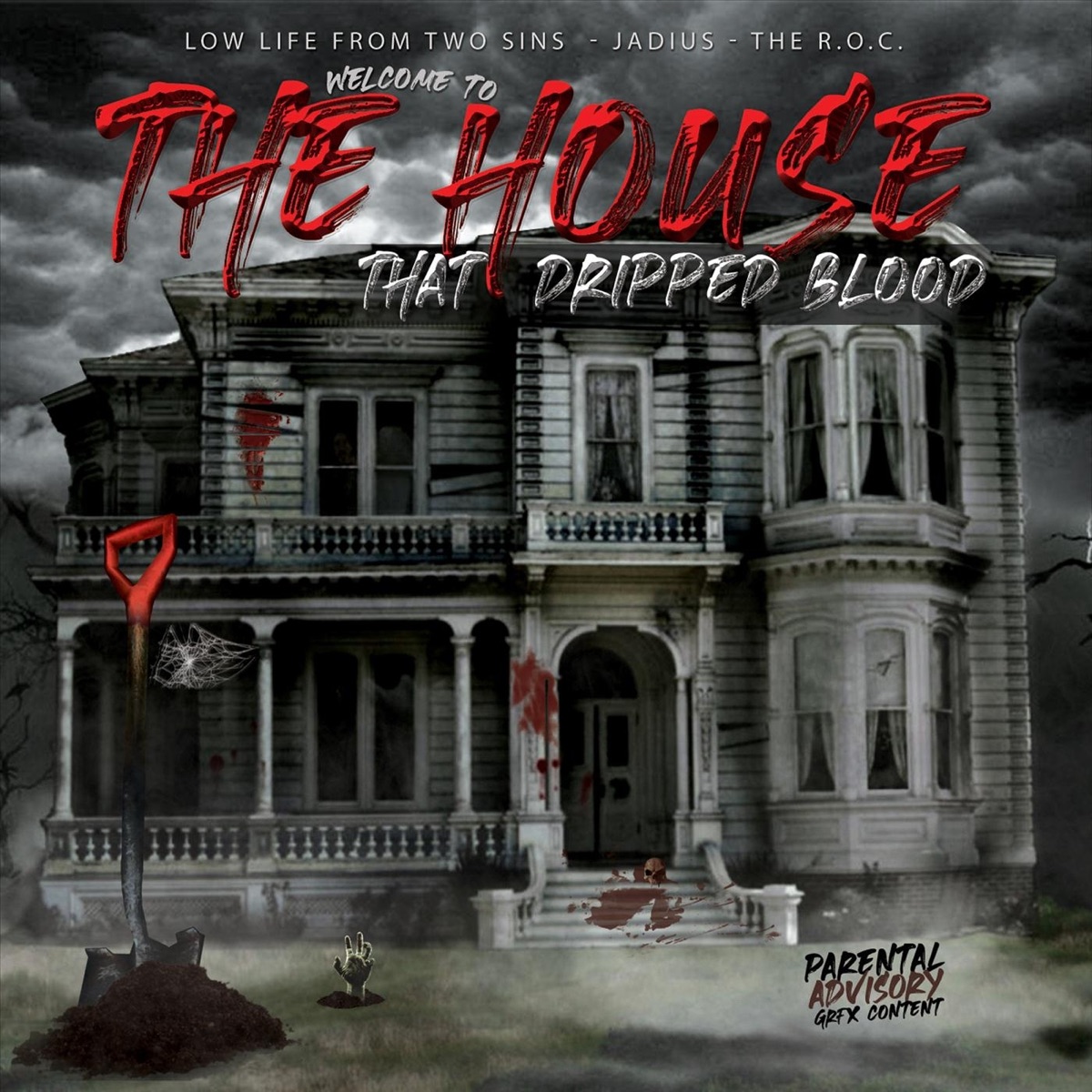 Welcome to the House That Dripped Blood (feat. Jadius & the Roc) - Single by Low Life from Two Sins album cover