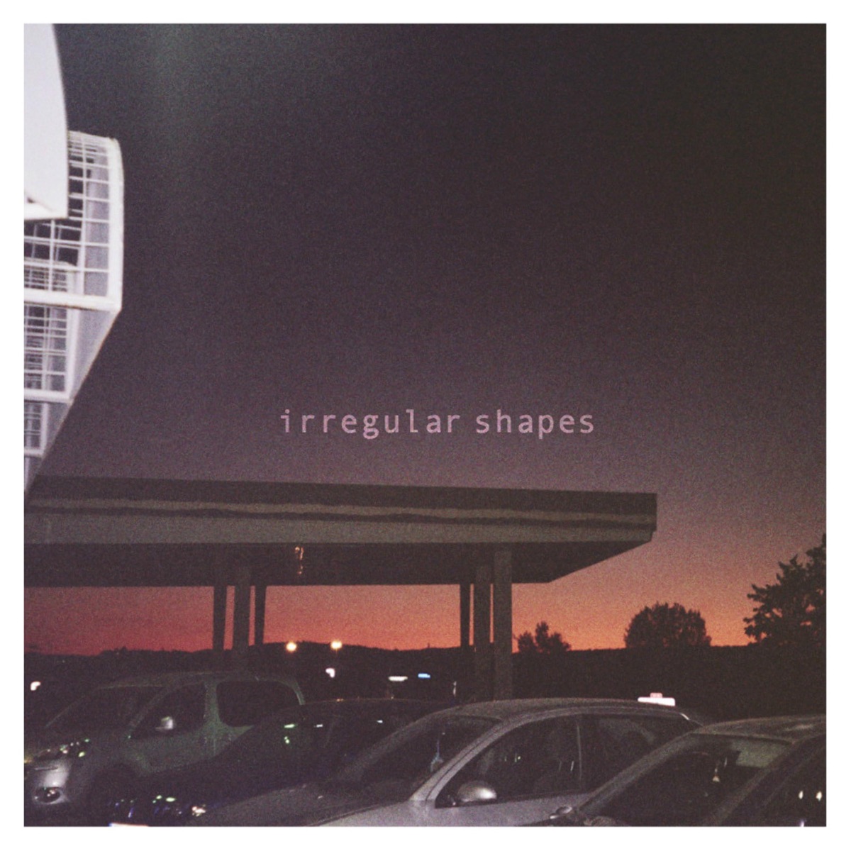 Irregular Shapes by nvrmore album cover