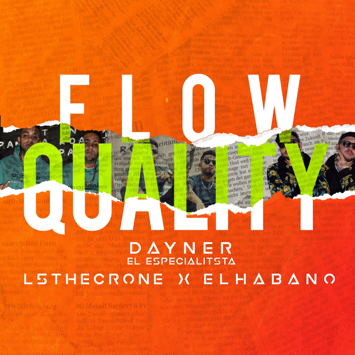 Flow Quality - Single by L5 the Crone, El Habano & Dayner el Especialista album cover
