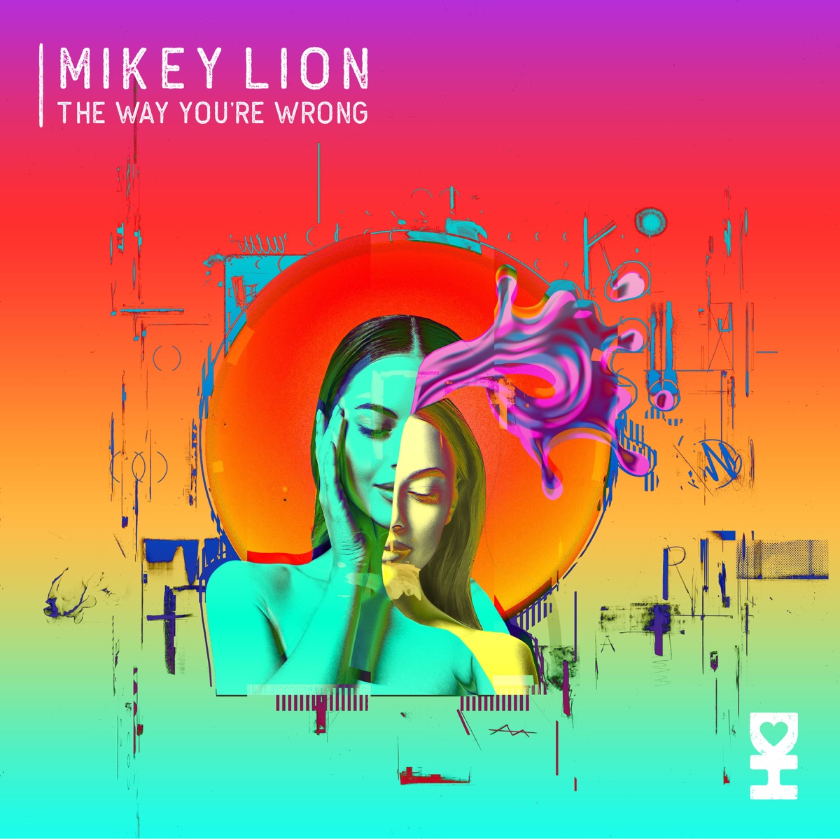 The Way You're Wrong - Single by Mikey Lion album cover