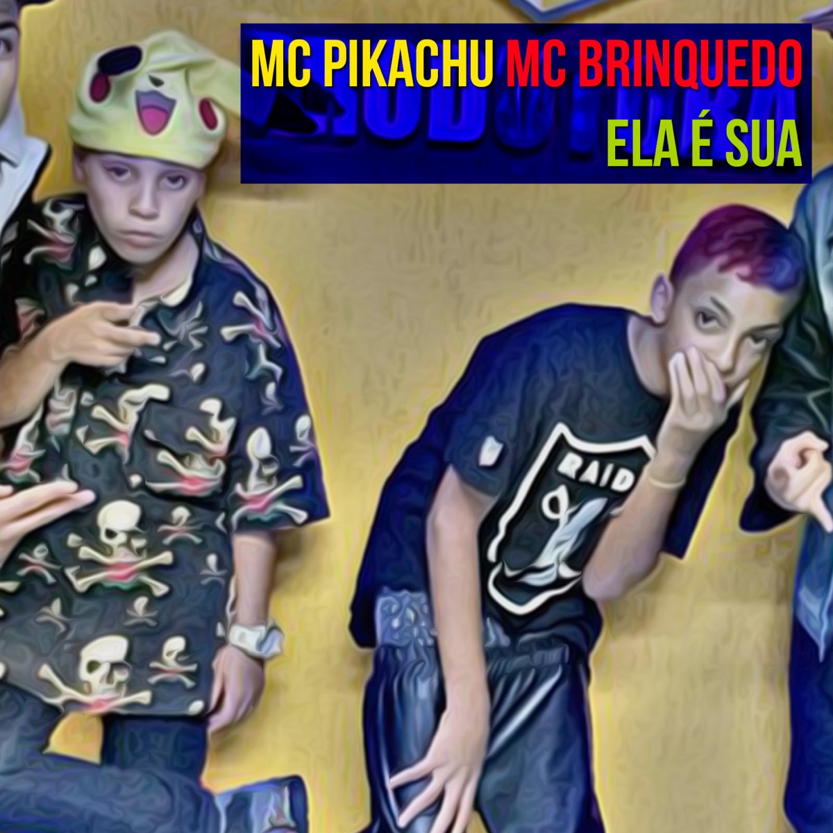 Ela É Sua - Single by MC Pikachu & Mc Brinquedo album cover