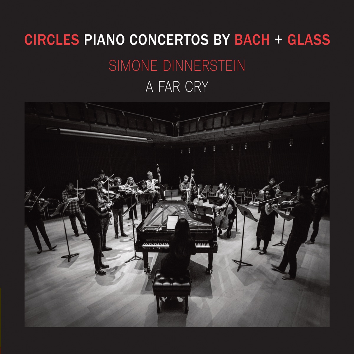 Circles: Piano Concertos by Bach & Glass by Simone Dinnerstein & A Far Cry album cover