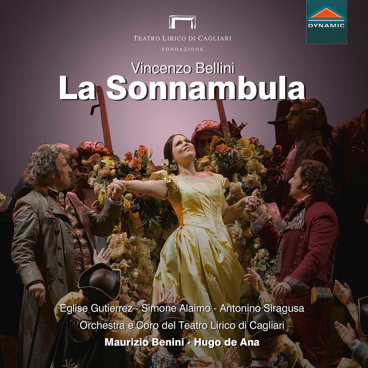 Bellini: La sonnambula (Live) by Eglise Gutierrez, Antonino Siragusa, Simone Alaimo, Orchestra del Teatro Lirico di Cagliari & Maurizio Benini album cover