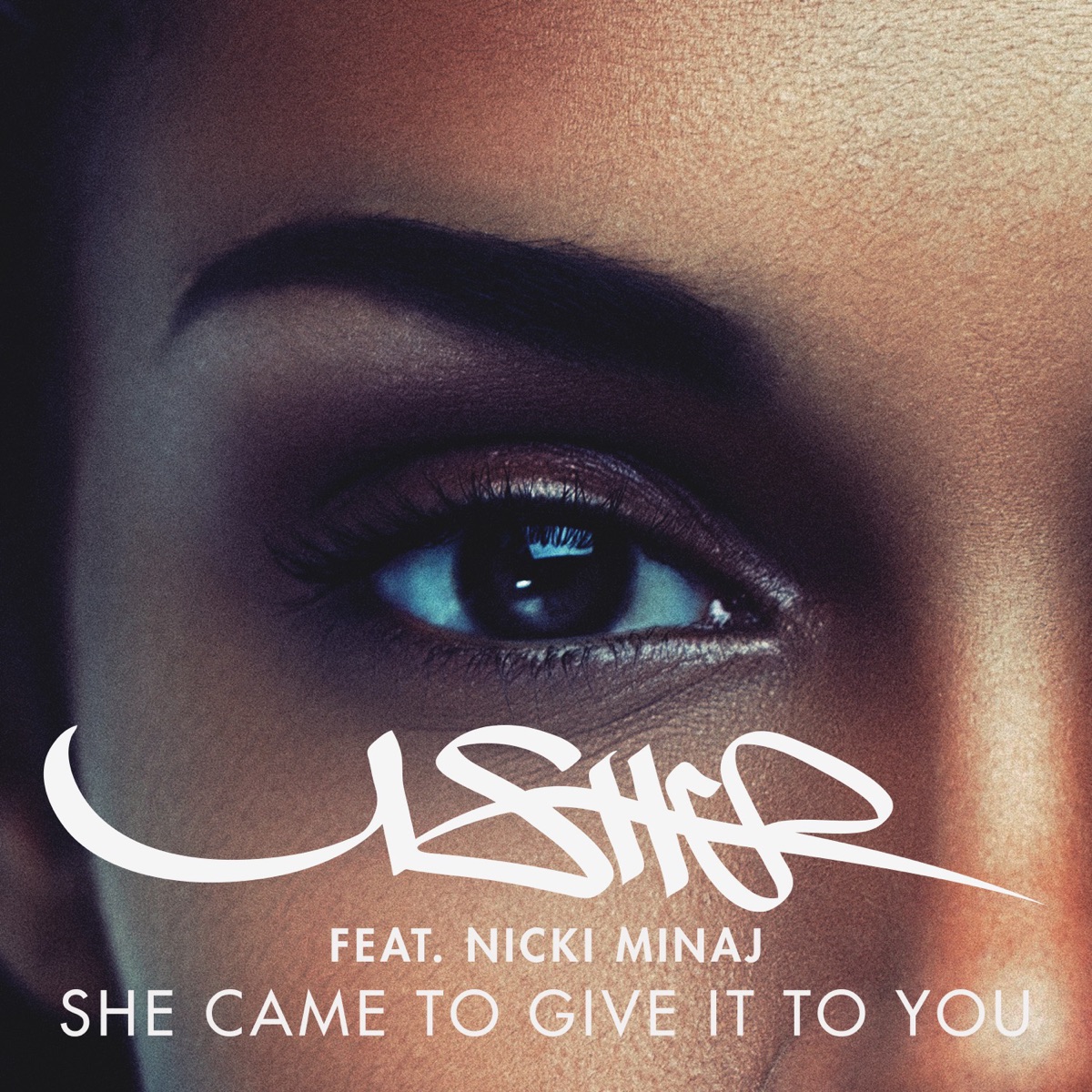 She Came to Give It to You (feat. Nicki Minaj) - Single by USHER album cover