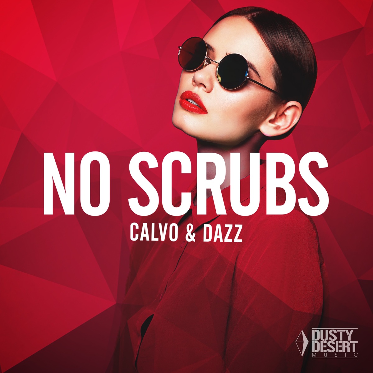 No Scrubs - Single by CALVO & DAZZ album cover