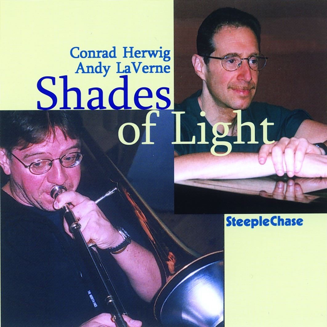 Shades Of Light by Andy LaVerne & Conrad Herwig album cover