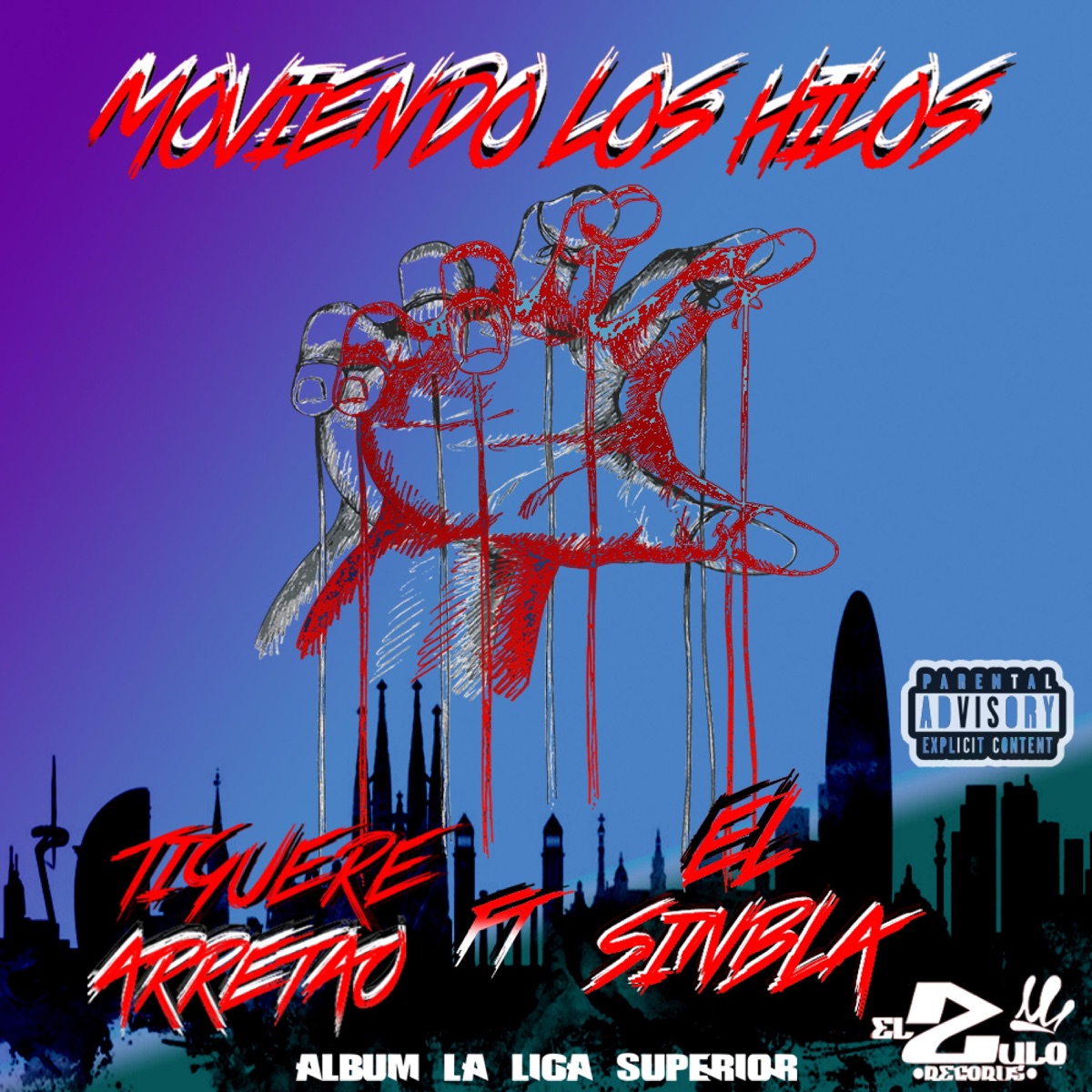 Moviendo Los Hilos (feat. Tiguere Arretao) - Single by El Sinbla album cover