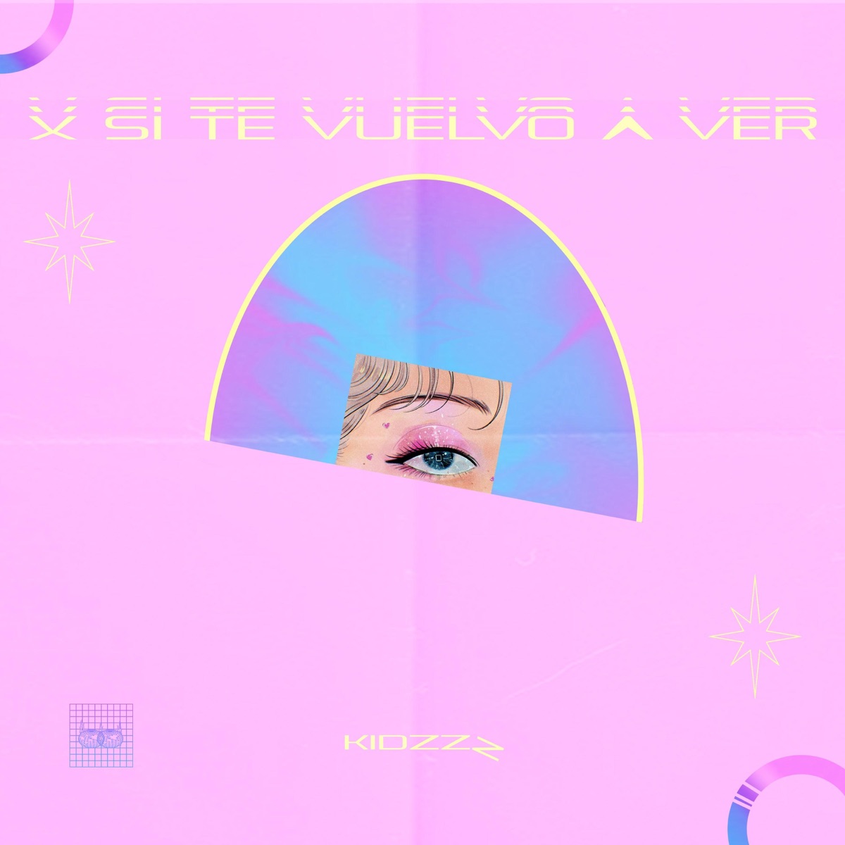 X si te vuelvo a ver (feat. Tonnie Rico & Jrkv) - Single by Kidzzz album cover