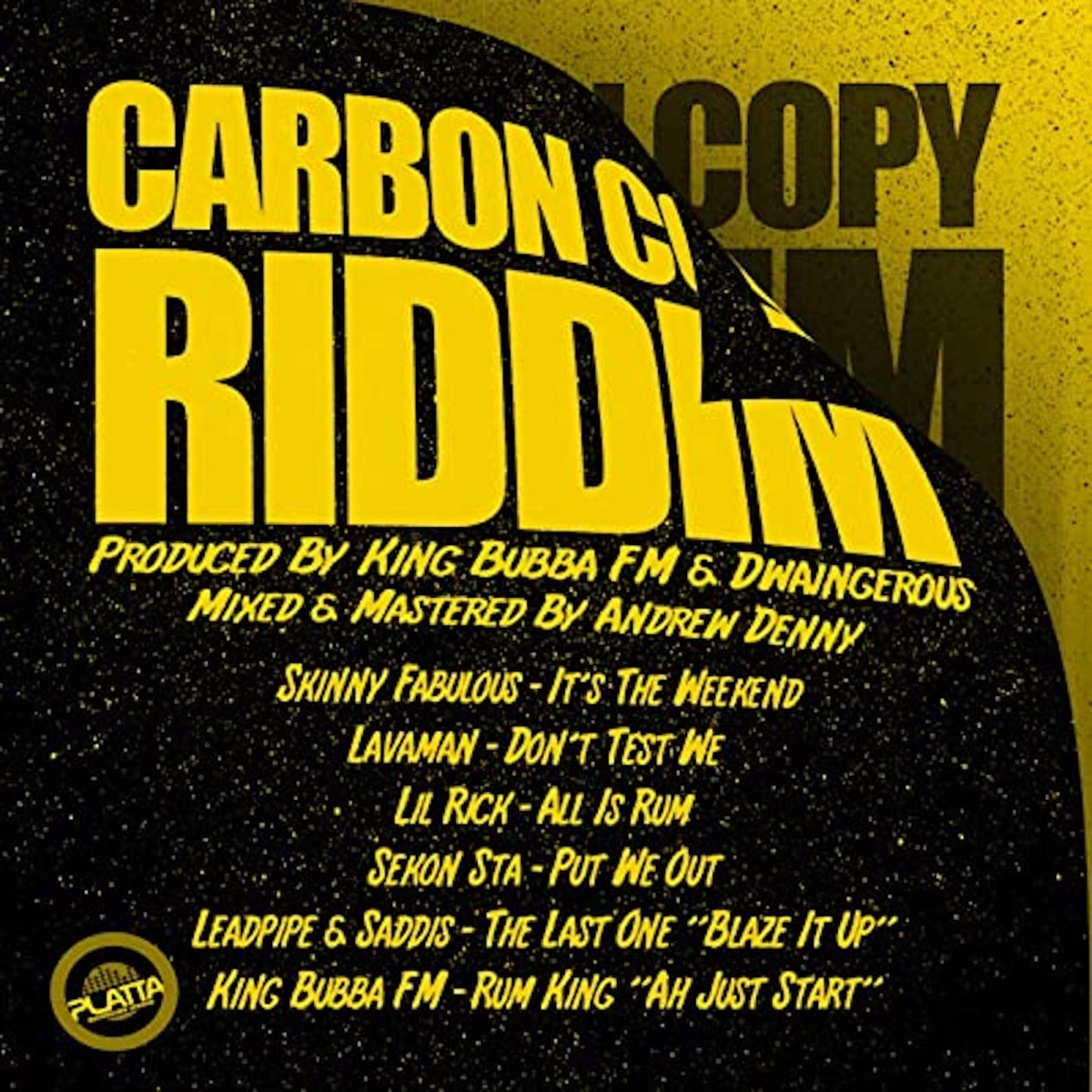 Carbon Copy Riddim by King Bubba FM album cover