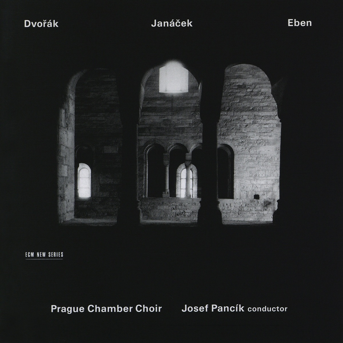 Dvorák - Janácek - Eben by Josef Pancik & The Prague Chamber Choir album cover