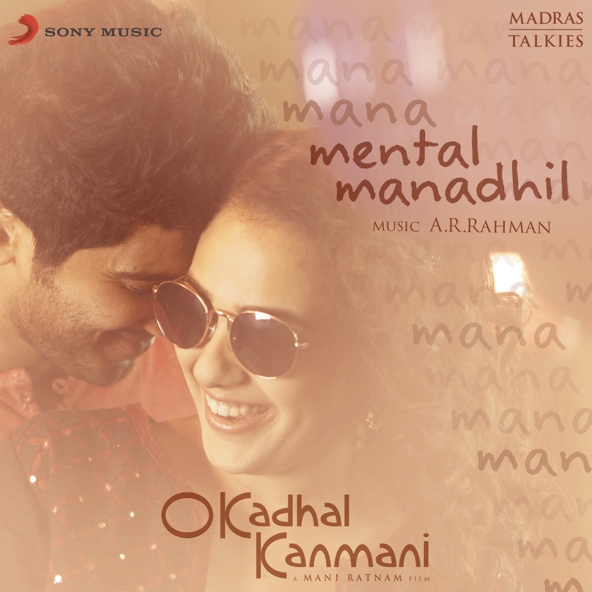 Mental Manadhil (From "O Kadhal Kanmani") - Single by A.R. Rahman & Jonita Gandhi album cover