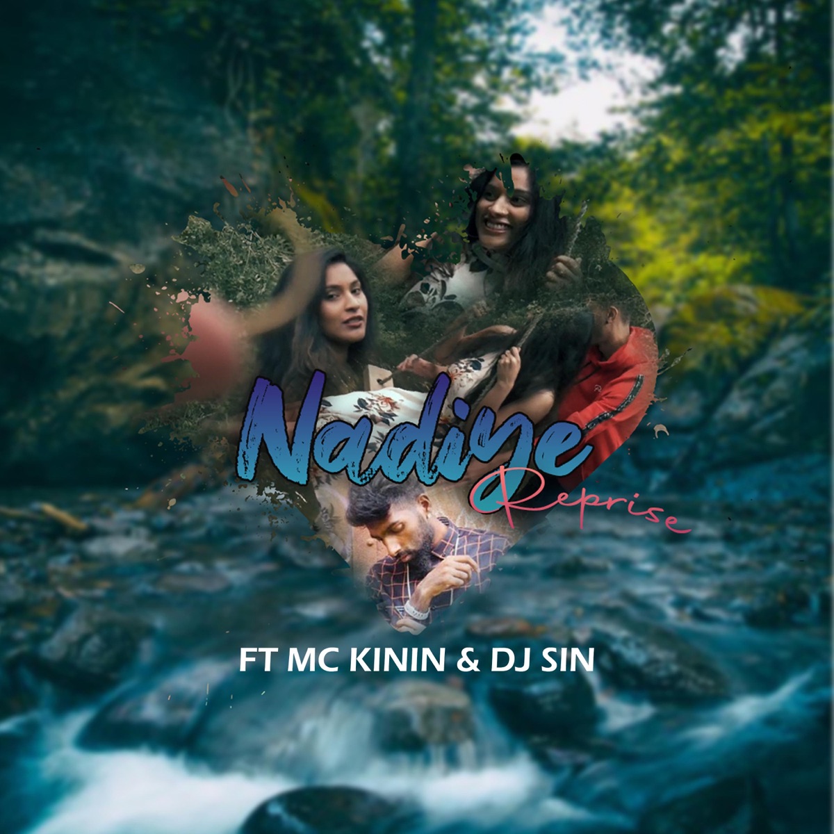 Nadiye Reprise (feat. DJ SIN) - Single by Mc Kinin album cover