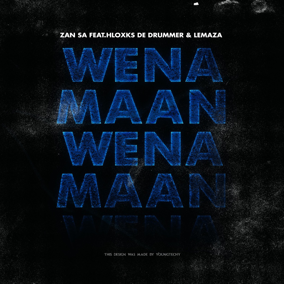 Wena Maan (feat. Lemaza) - Single by Djy Zan SA album cover