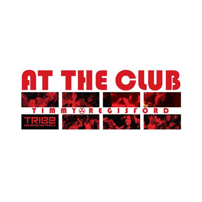 At the Club by Timmy Regisford album cover