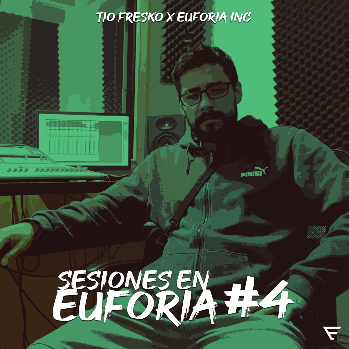 Sesiones en Euforia #4 - EP by Euforia INC & Tio Fresko album cover