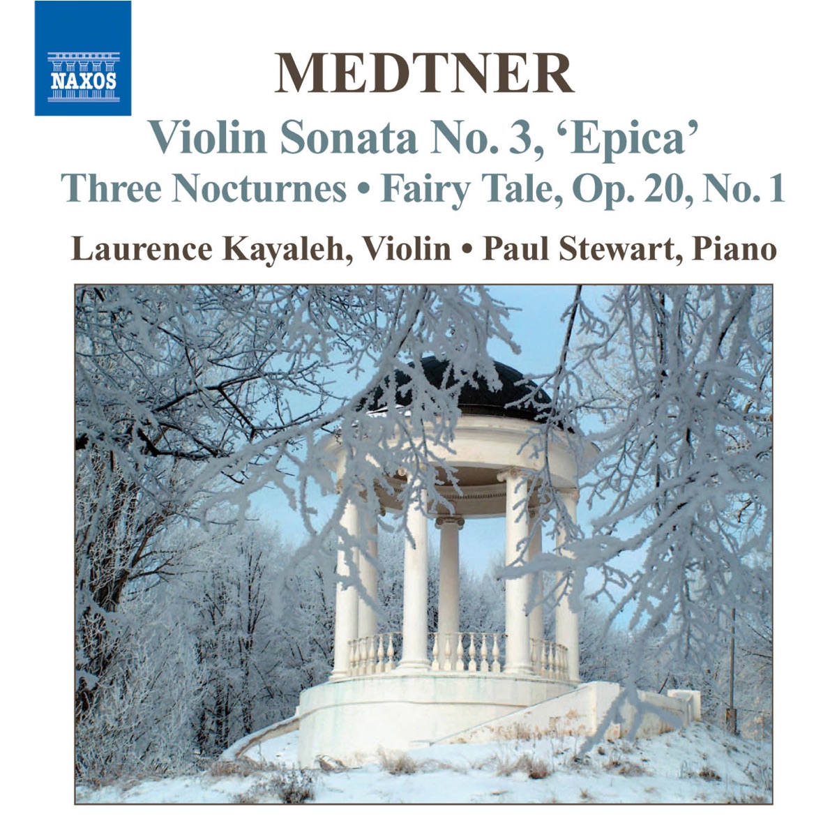 Medtner: Complete Works for Violin and Piano, Vol. 1 by Laurence Kayaleh & Paul Stewart album cover