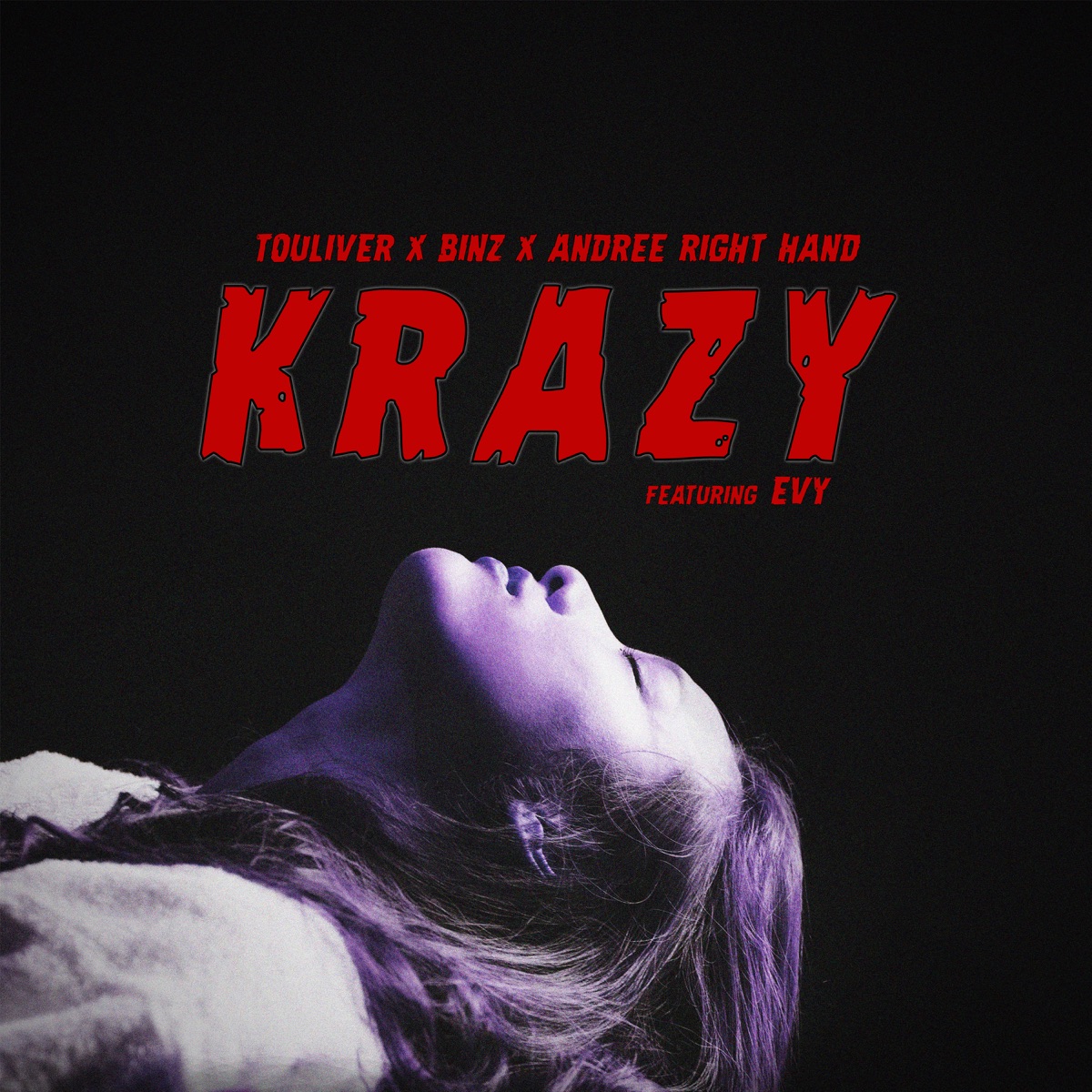 Krazy (feat. Evy) - Single by Touliver, Binz & Andree Right Hand album cover