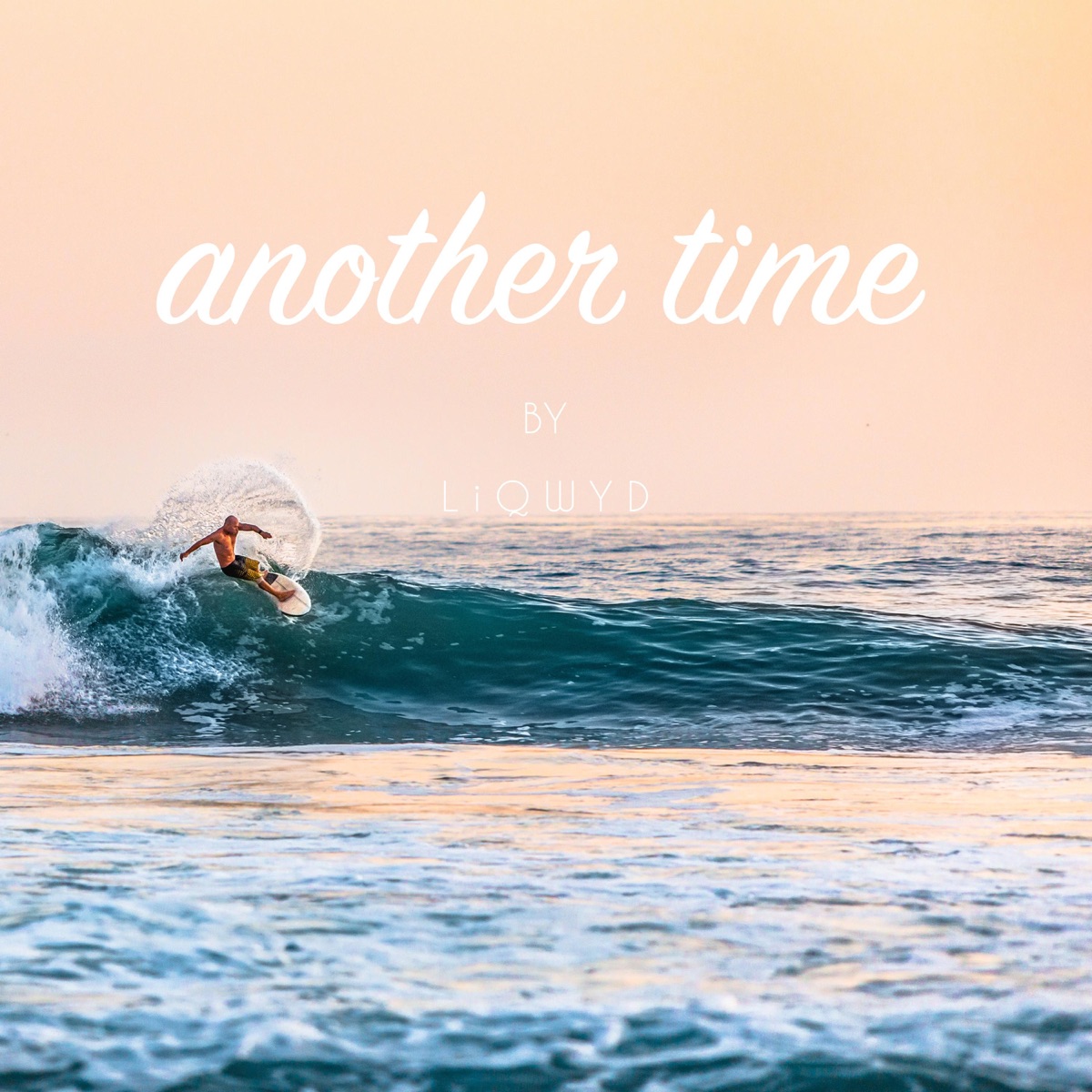 Another Time - Single by LiQWYD album cover