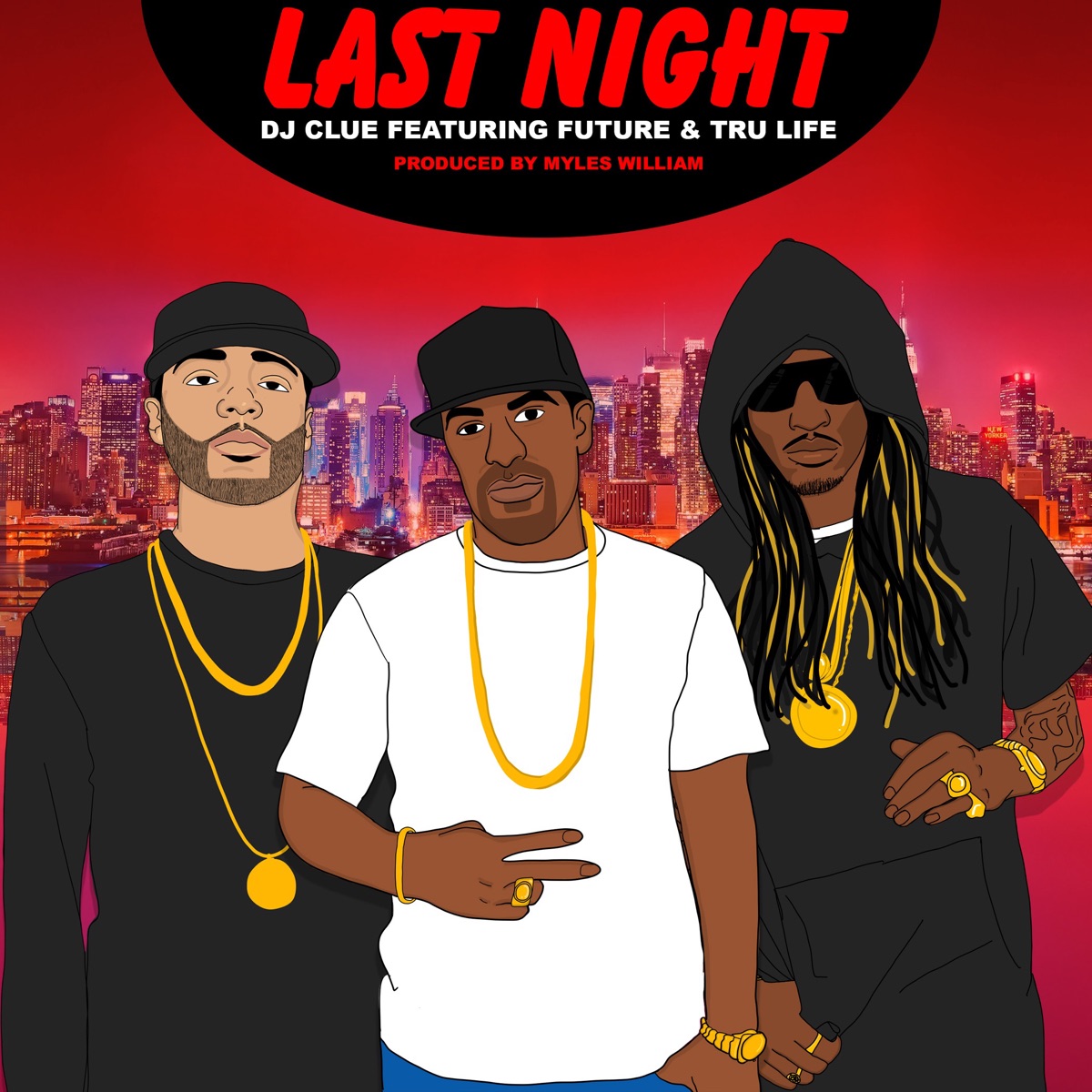 Last Night (feat. Future & Tru Life) - Single by DJ Clue album cover