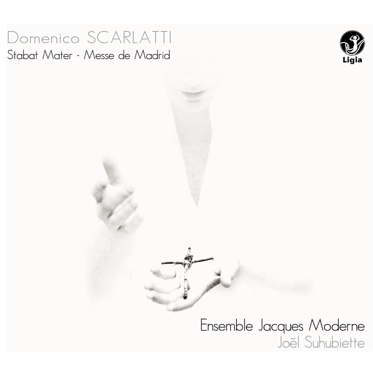 Scarlatti: Stabat Mater - Missa Quatuor vocum (Madrid Mass) by Ensemble Jacques Moderne & Joël Suhubiette album cover