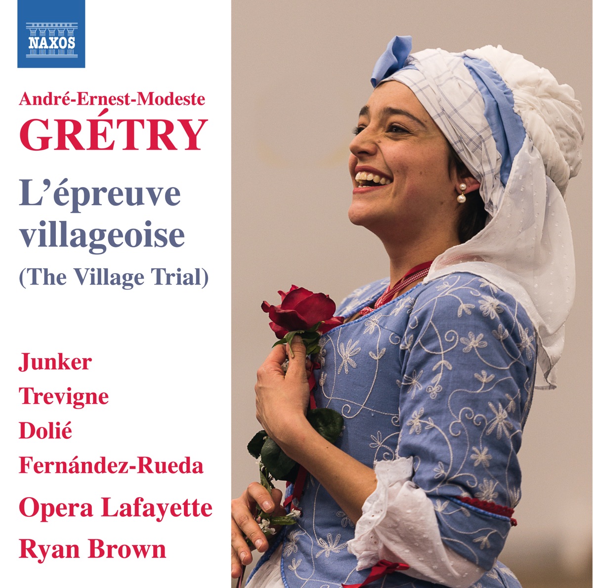 Grétry: L'épreuve villageoise by Sophie Junker, Thomas Dolié, Talise Trevigne, Francisco Fernández-Rueda, Opera Lafayette Orchestra & Ryan Brown album cover