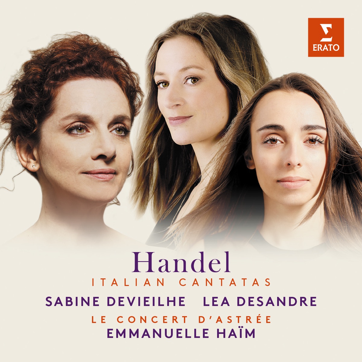 Handel: Italian Cantatas by Sabine Devieilhe, Lea Desandre, Le Concert d'Astrée & Emmanuelle Haïm album cover