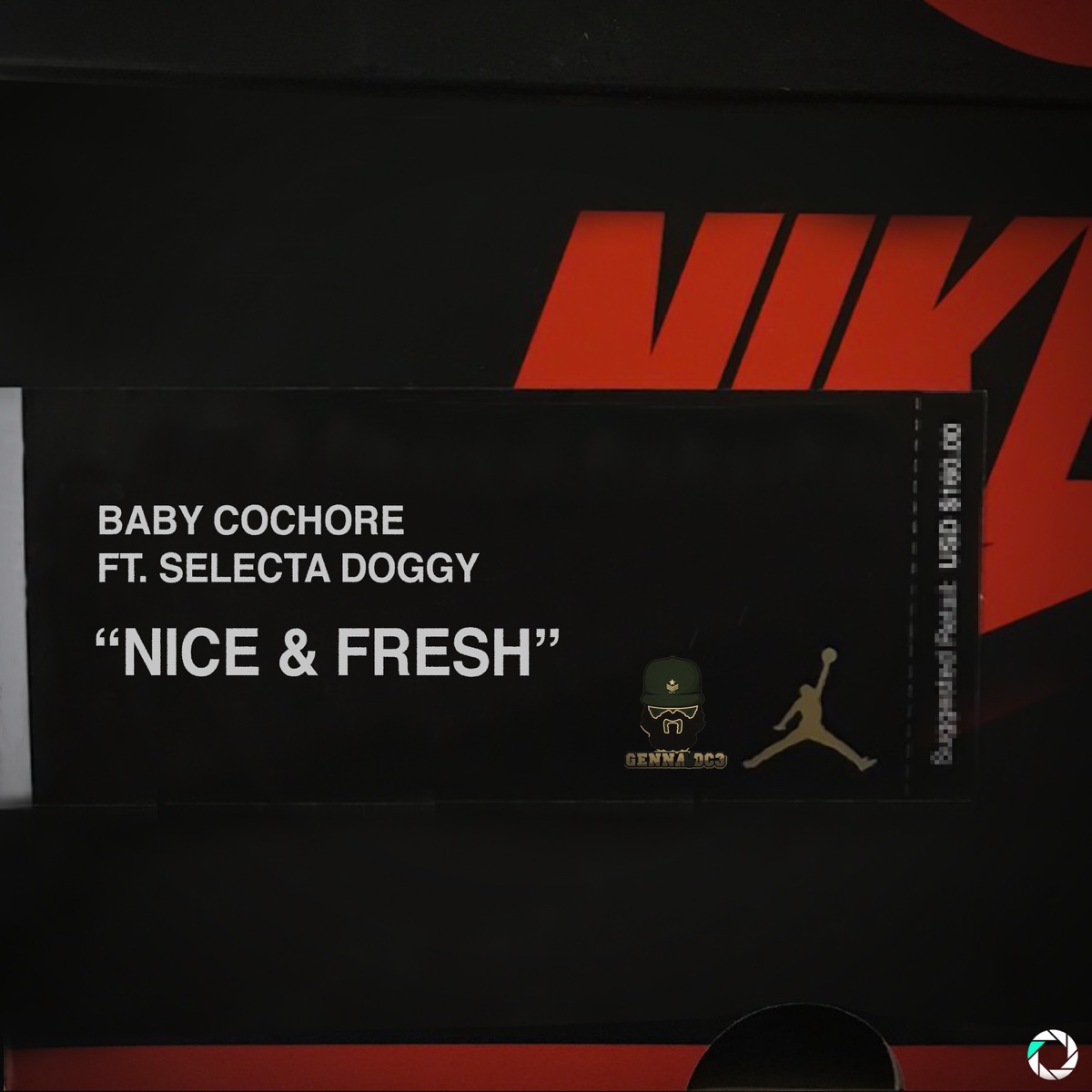 Nice & Fresh - Single (feat. Selecta Doggy) - Single by Baby Cochore album cover